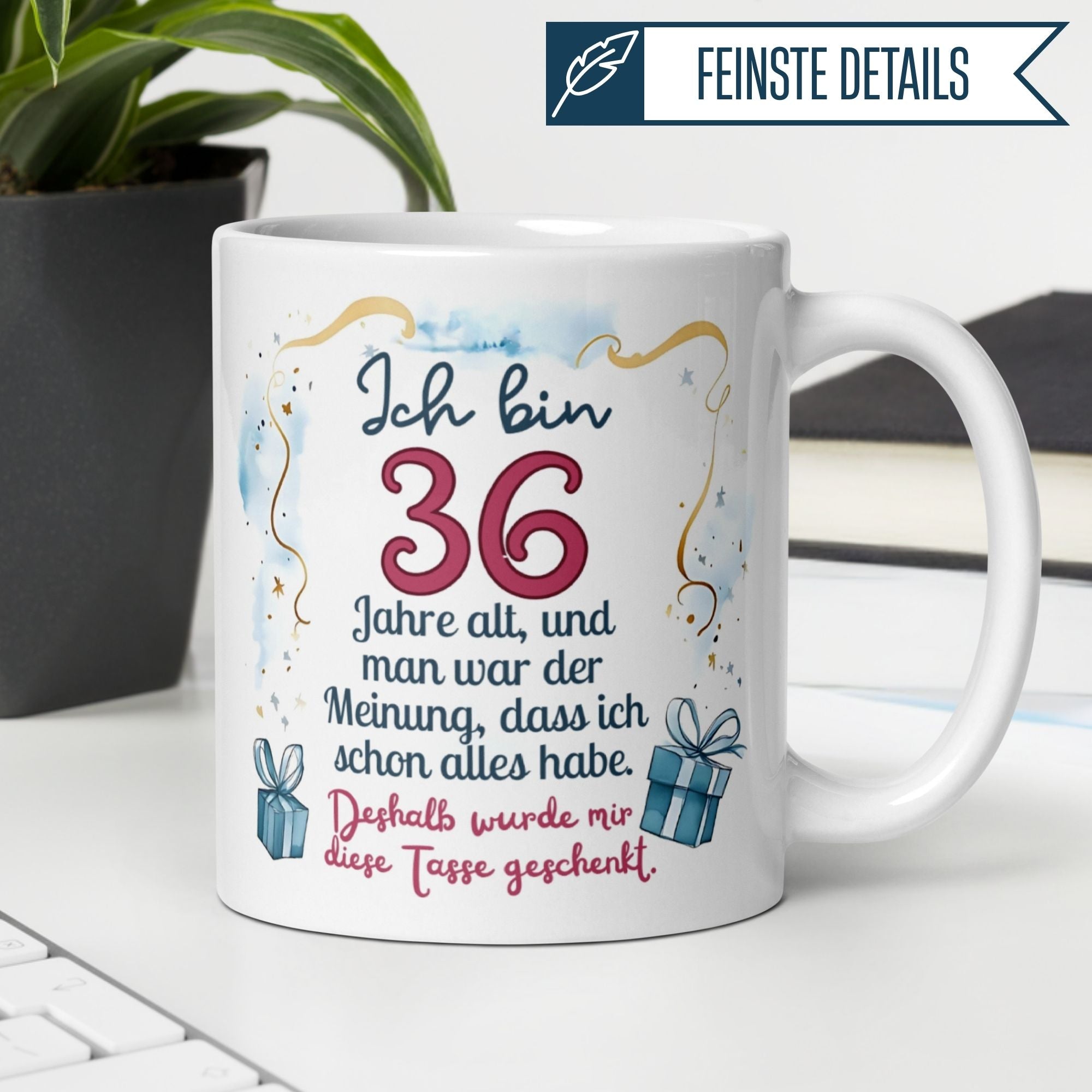 Momentals® Tasse 36. Geburtstag | Humorvoll & Spruch | Man war der Meinung ich hab schon alles • Momentals