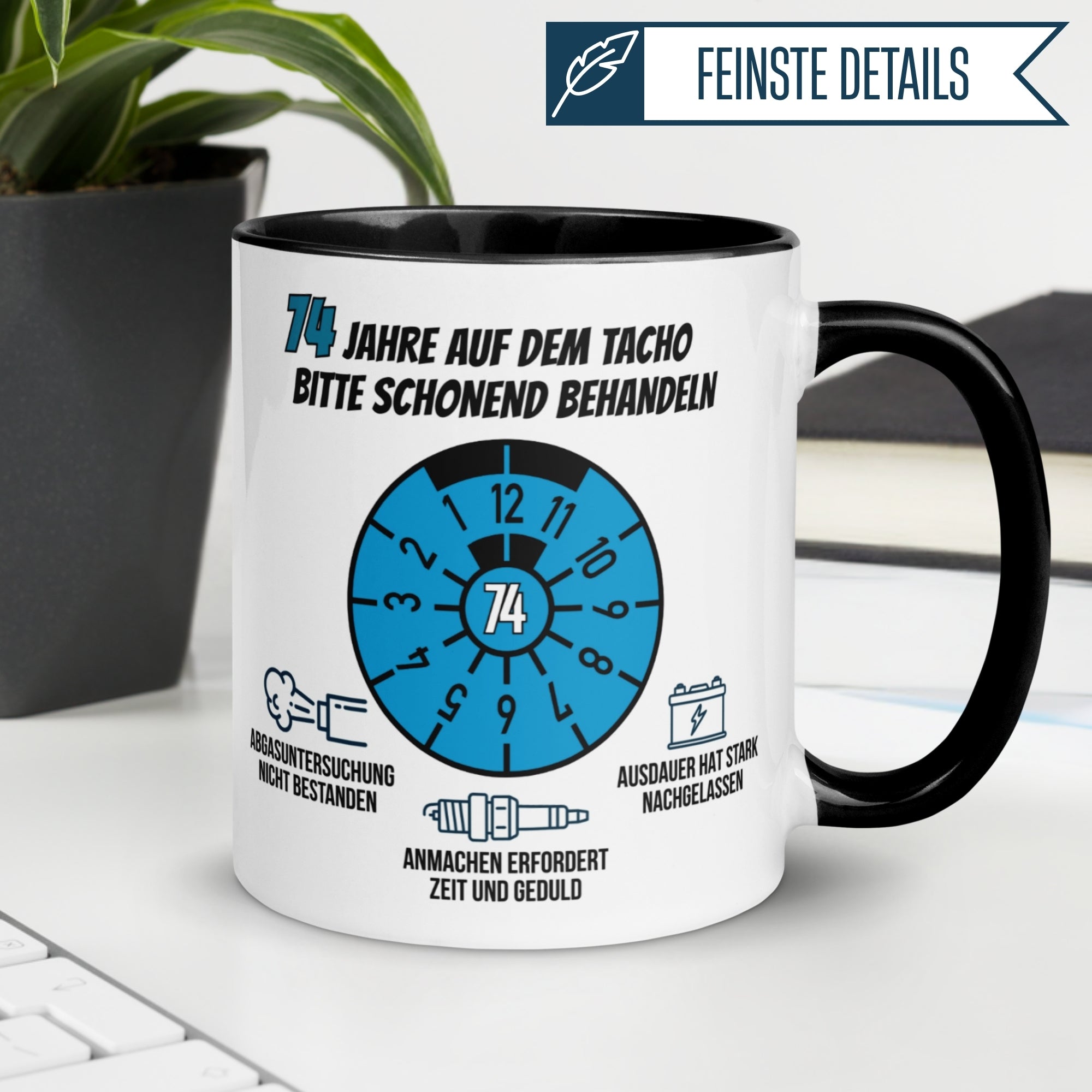 Tasse 74. Geburtstag | Siegel & Spruch | 74 Jahre auf dem Tacho - Schonend behandeln