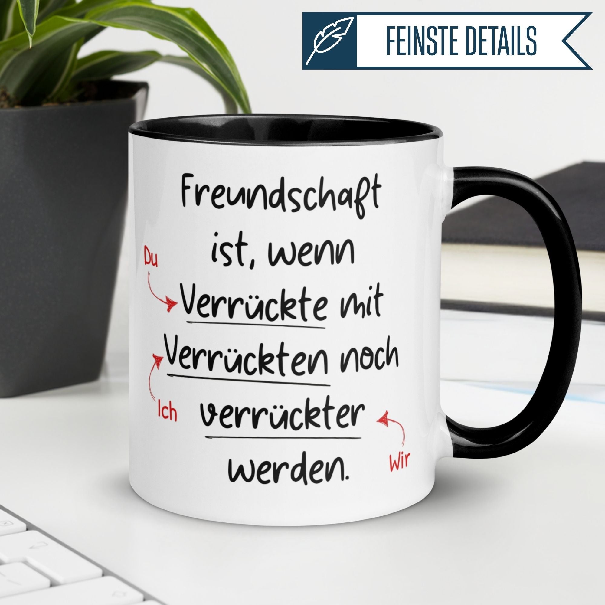 Freundschaft Tasse | Freundschaft ist wenn Verrückte mit Verrückten noch verrückter werden