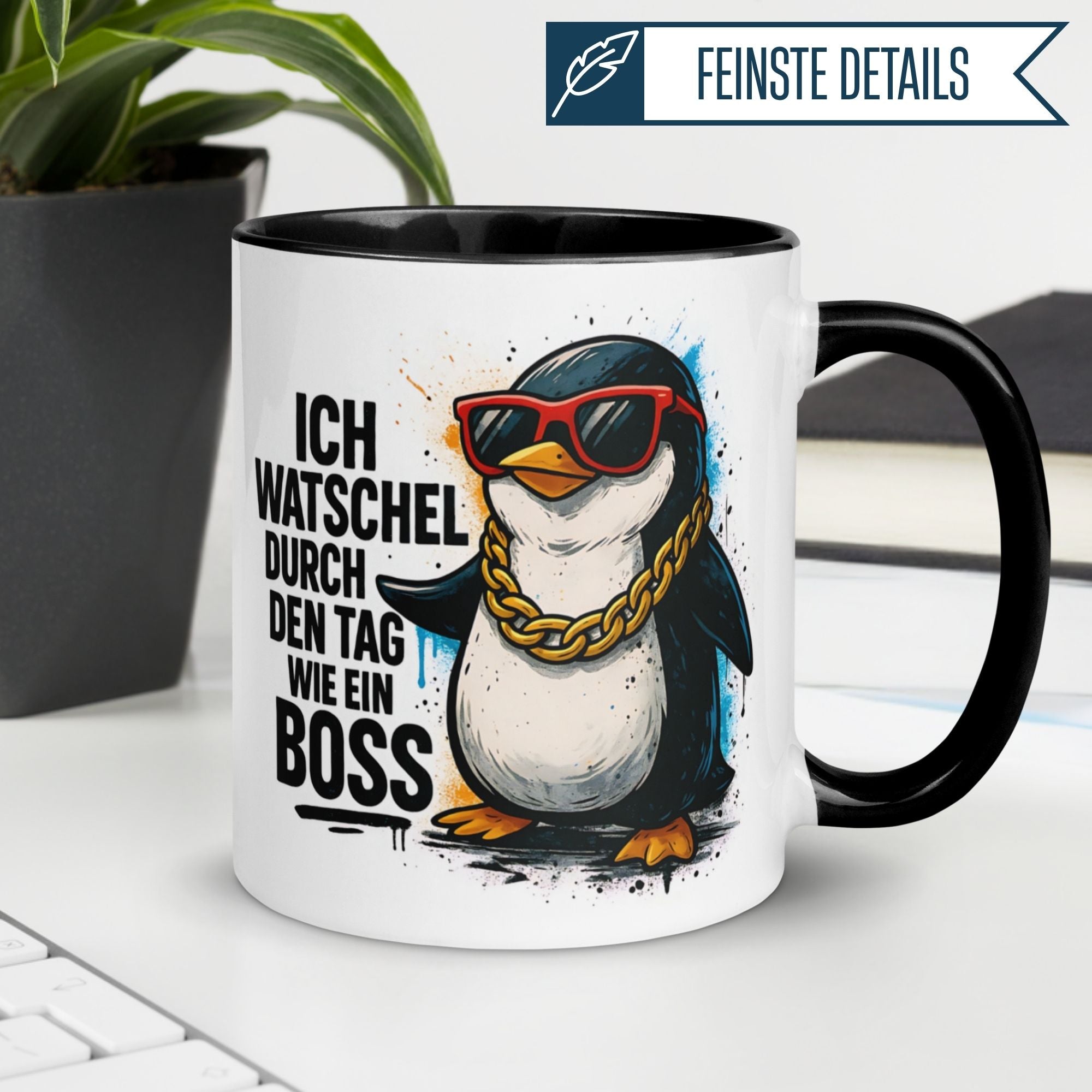 Tasse Pinguin – „Ich watschel durch den Tag wie ein Boss“ – lustiger Geschenk Becher