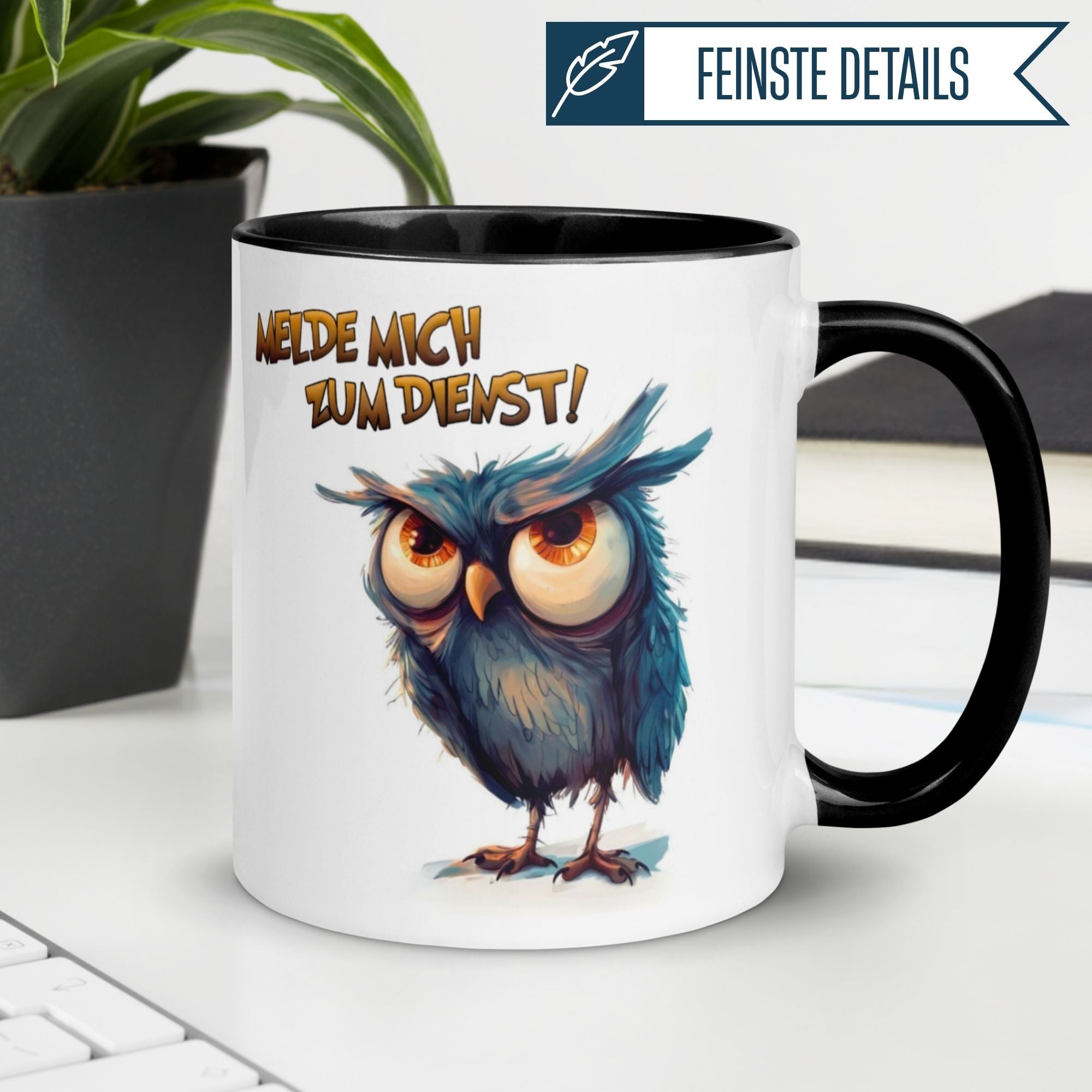 Tasse Eule – „Melde mich zum Dienst“ – lustiger Eulen Geschenk Becher für Morgenmuffel