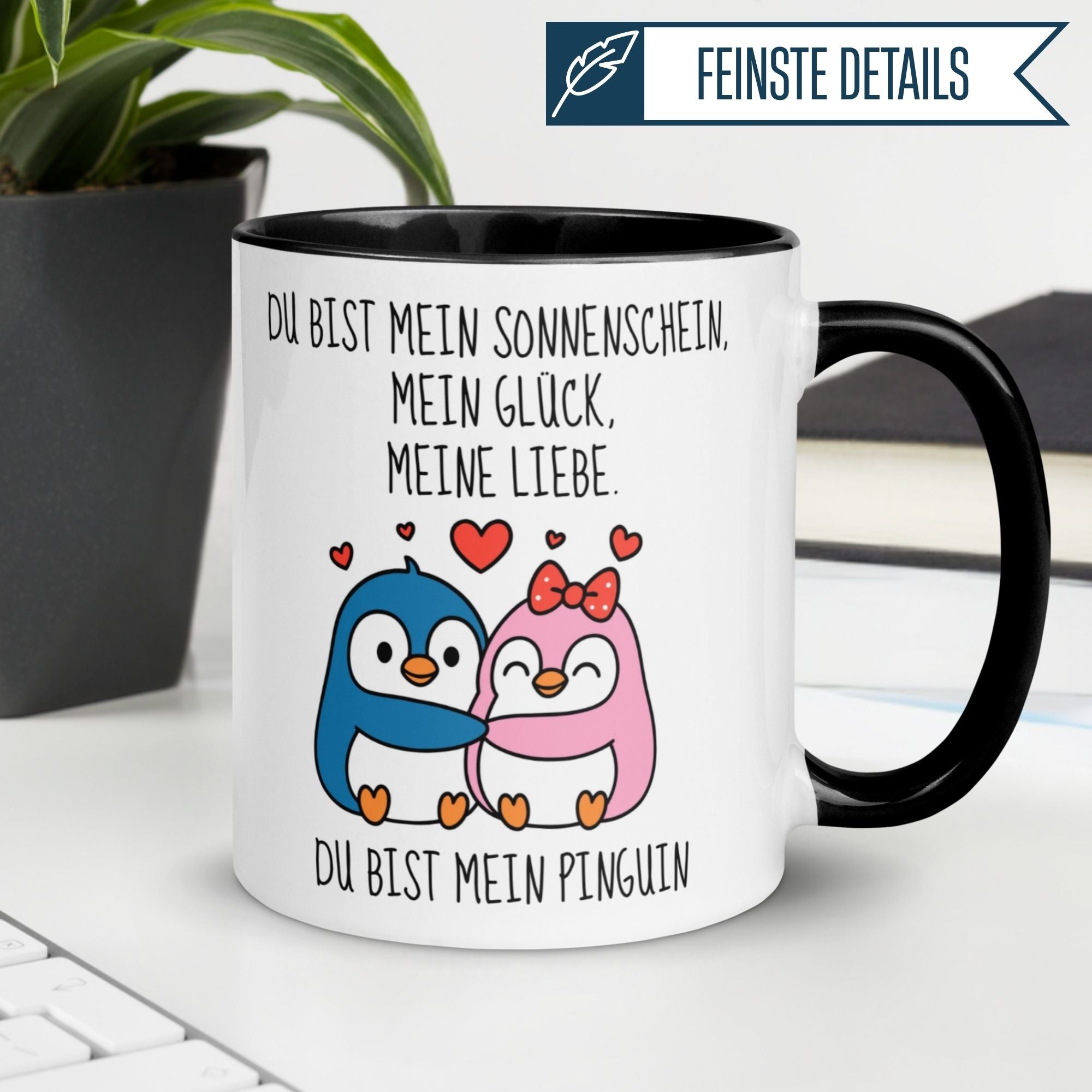 Pinguin Tasse | Du bist mein Sonnenschein - mein Glück - meine Liebe