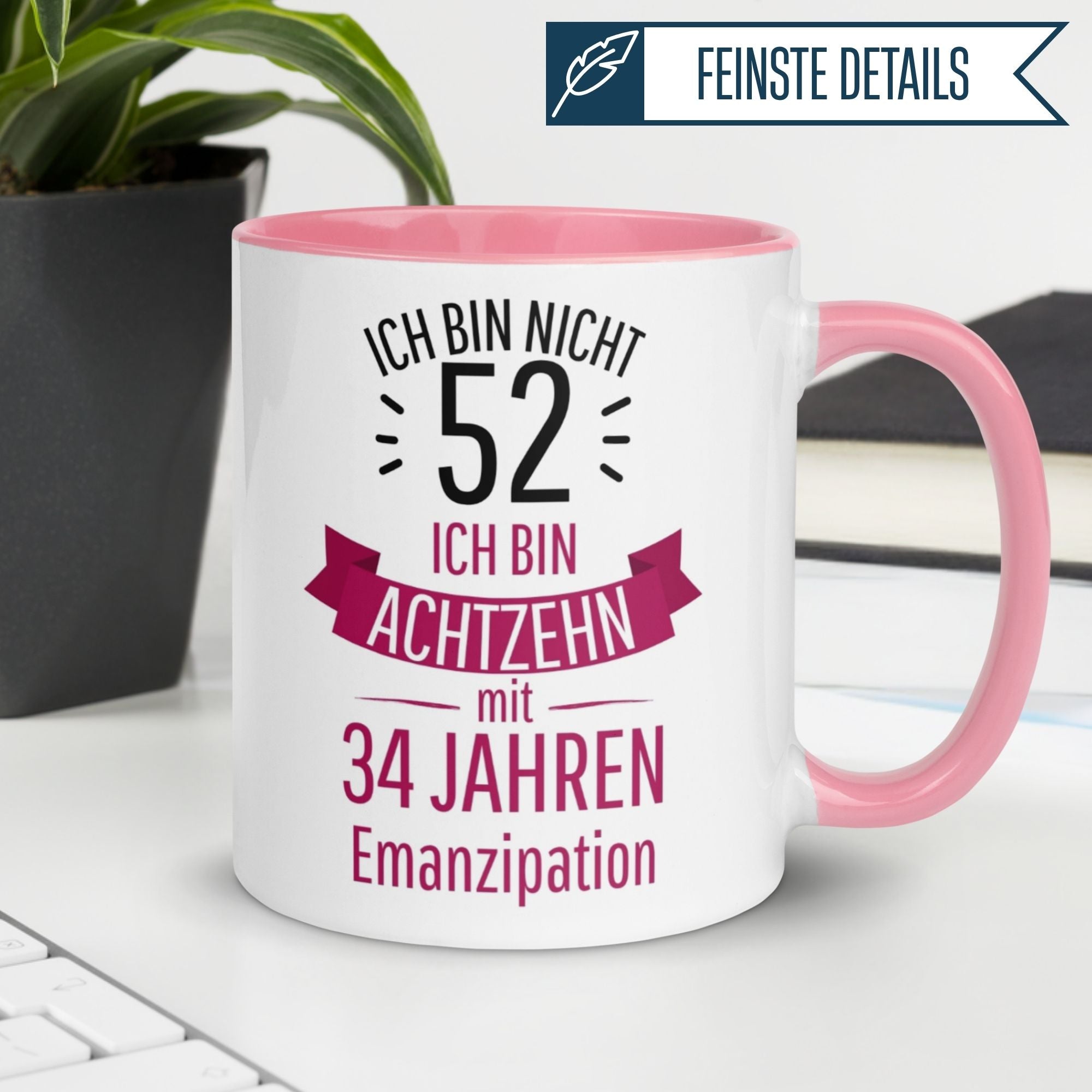 Momentals® Tasse 52. Geburtstag | Statement & Banderole | Ich bin nicht 52