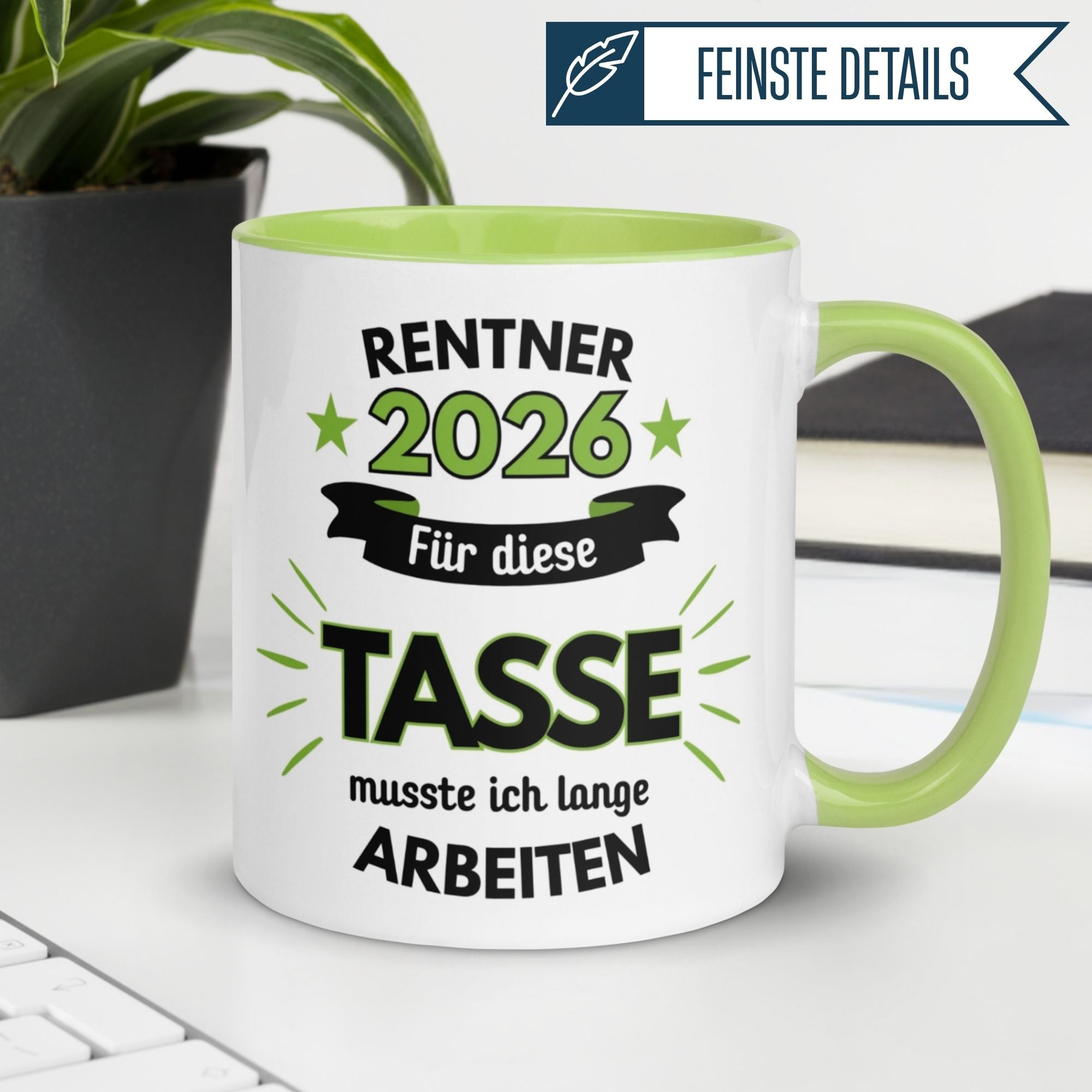 Tasse Rentner 2026 – „Dafür musste ich lange arbeiten“ – Geschenk Rentenbeginn Mann