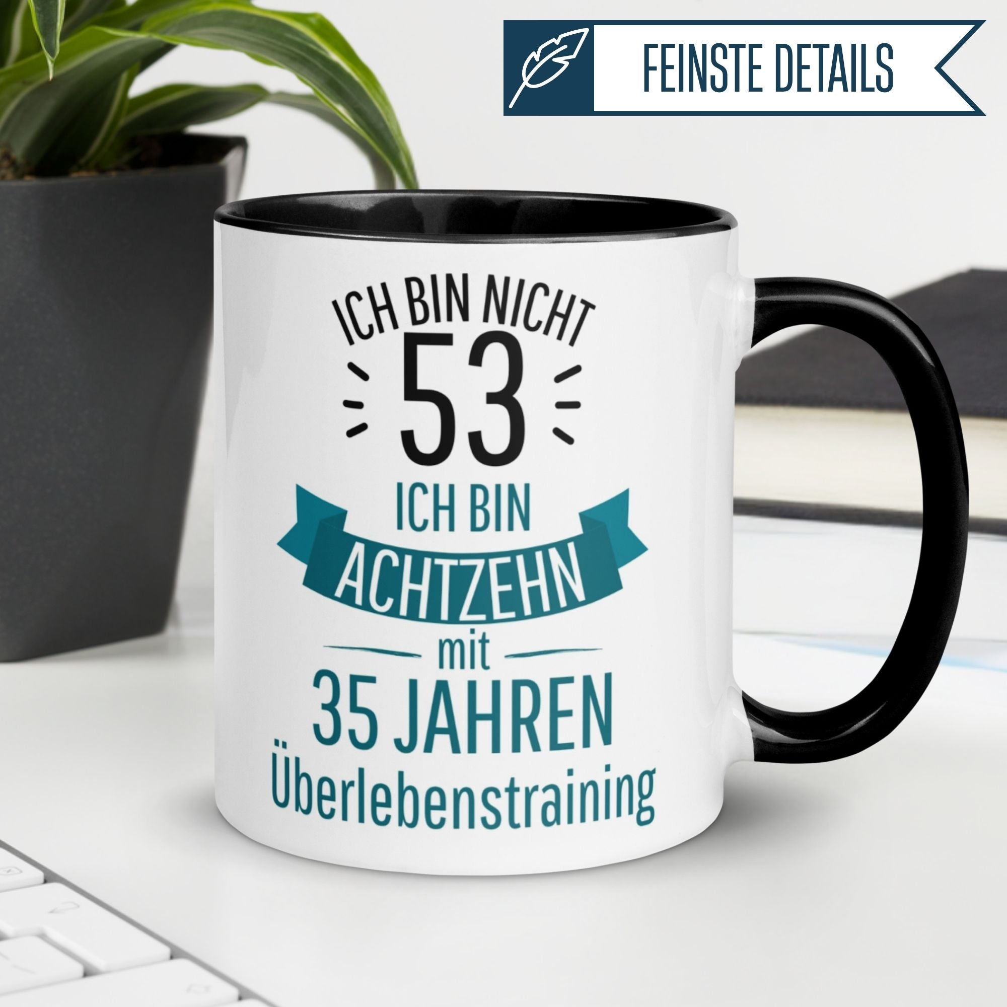 Momentals® Tasse 53. Geburtstag | Statement & Banderole | Ich bin nicht 53