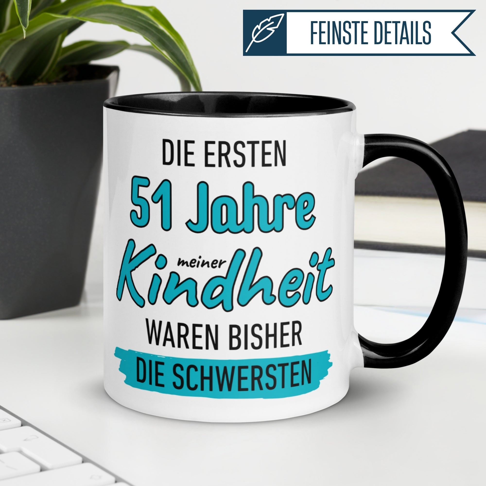 Tasse 51. Geburtstag Mann – „Die ersten 51 Jahre meiner Kindheit waren bisher die Schwersten“ – Geschenk zum Geburtstag Männer