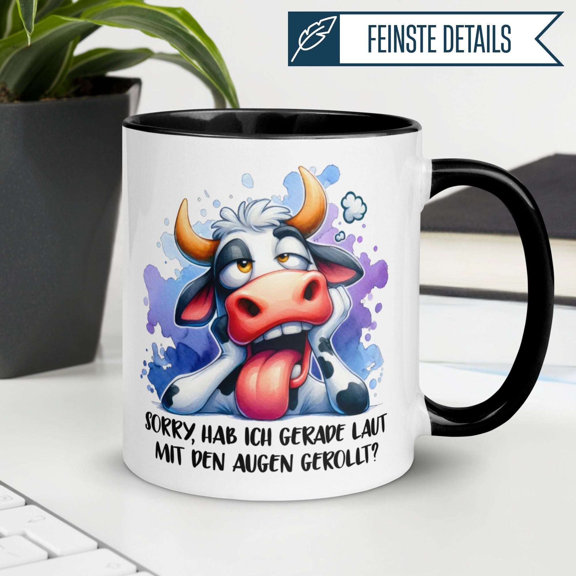 Tasse Kuh – „Sorry hab ich gerade laut mit den Augen gerollt“ – lustiges Geschenk für Bauer