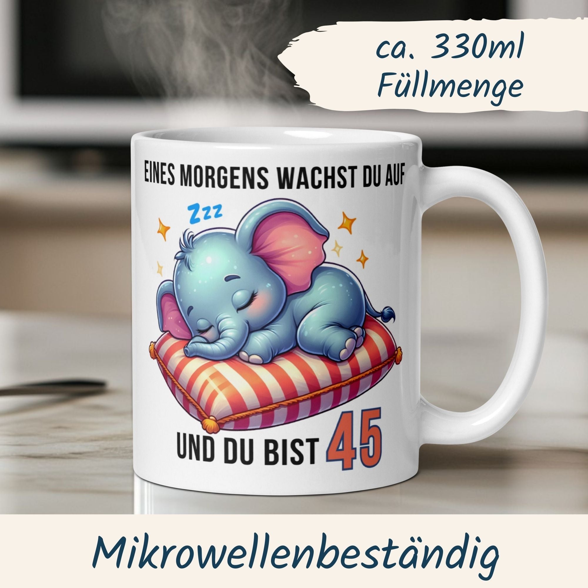 Momentals® Tasse 45. Geburtstag | Elefant & Spruch | Eines Morgens wachst du auf und du bist 45 • Momentals