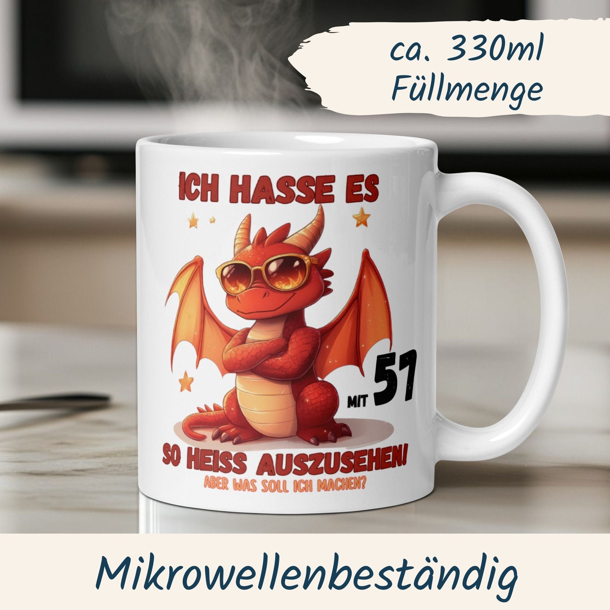 Momentals® Tasse 57. Geburtstag | Drache & Spruch | Ich hasse es mit 57 so heiss auszusehen • Momentals