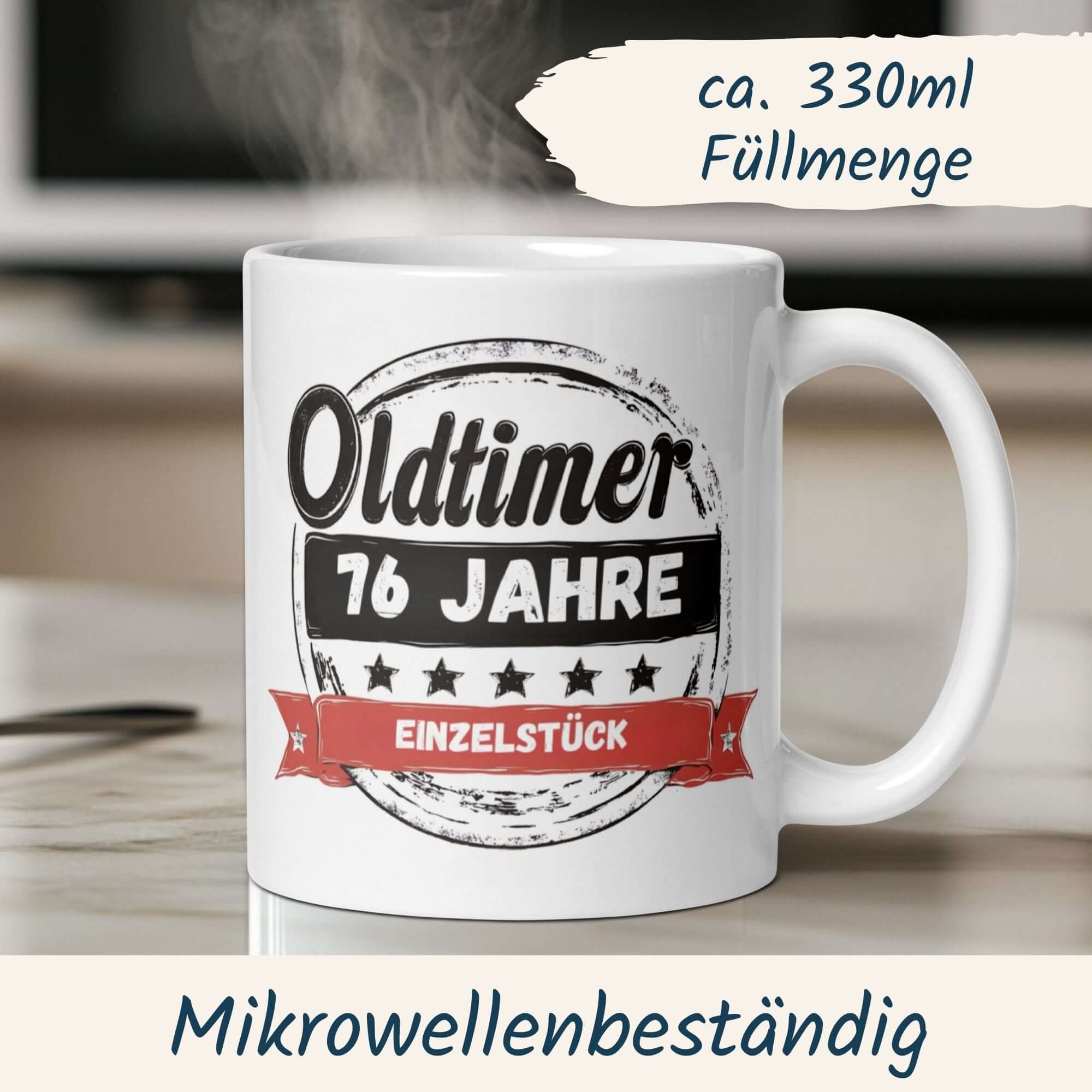 Oldtimer Tasse 76 Jahre, Retro Design, ideal für Geburtstagsfeiern, mikrowellenbeständig, ca. 330ml Füllmenge.