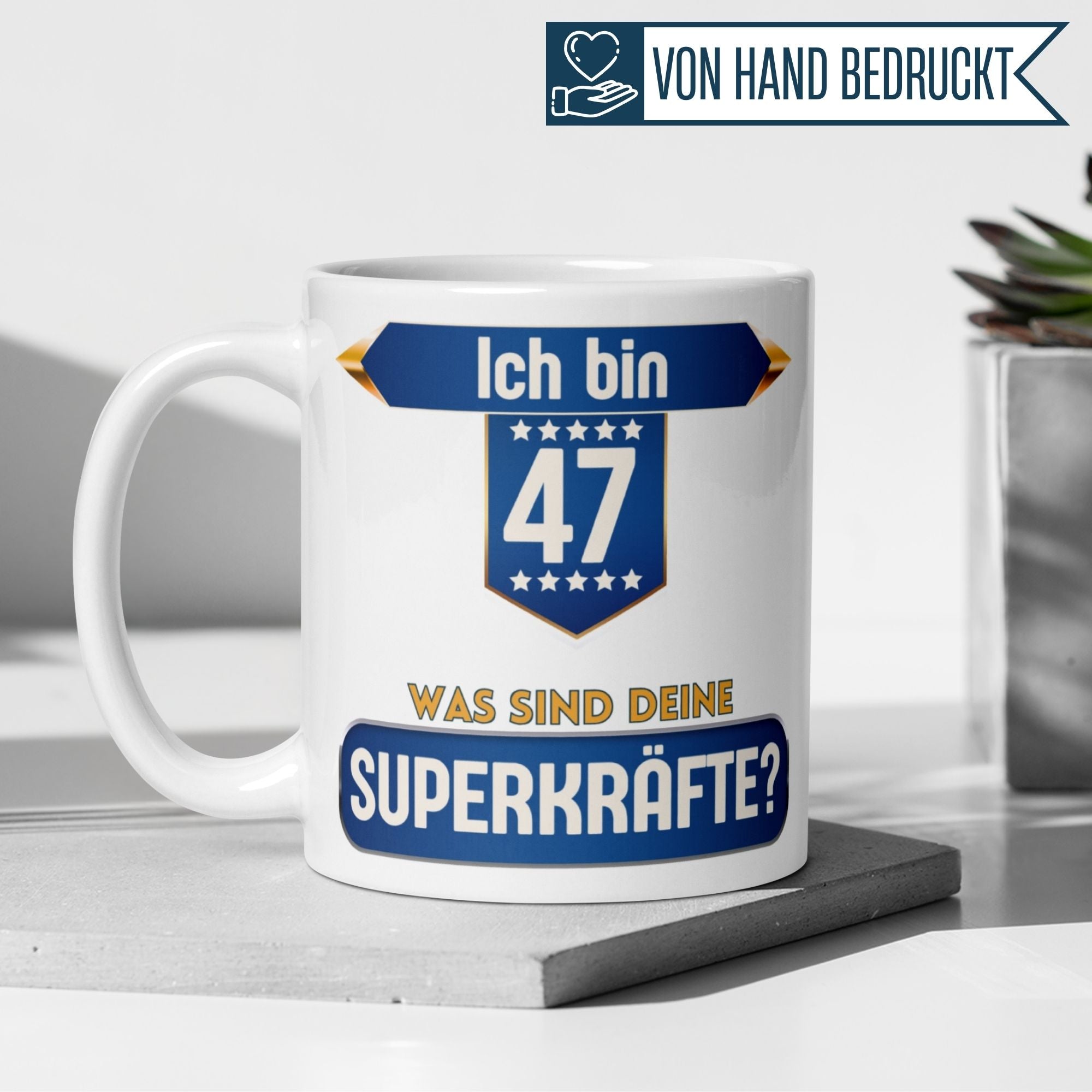 Momentals® Tasse 47. Geburtstag | Superheld & Spruch | Ich bin 47 und was ist deine Superkraft