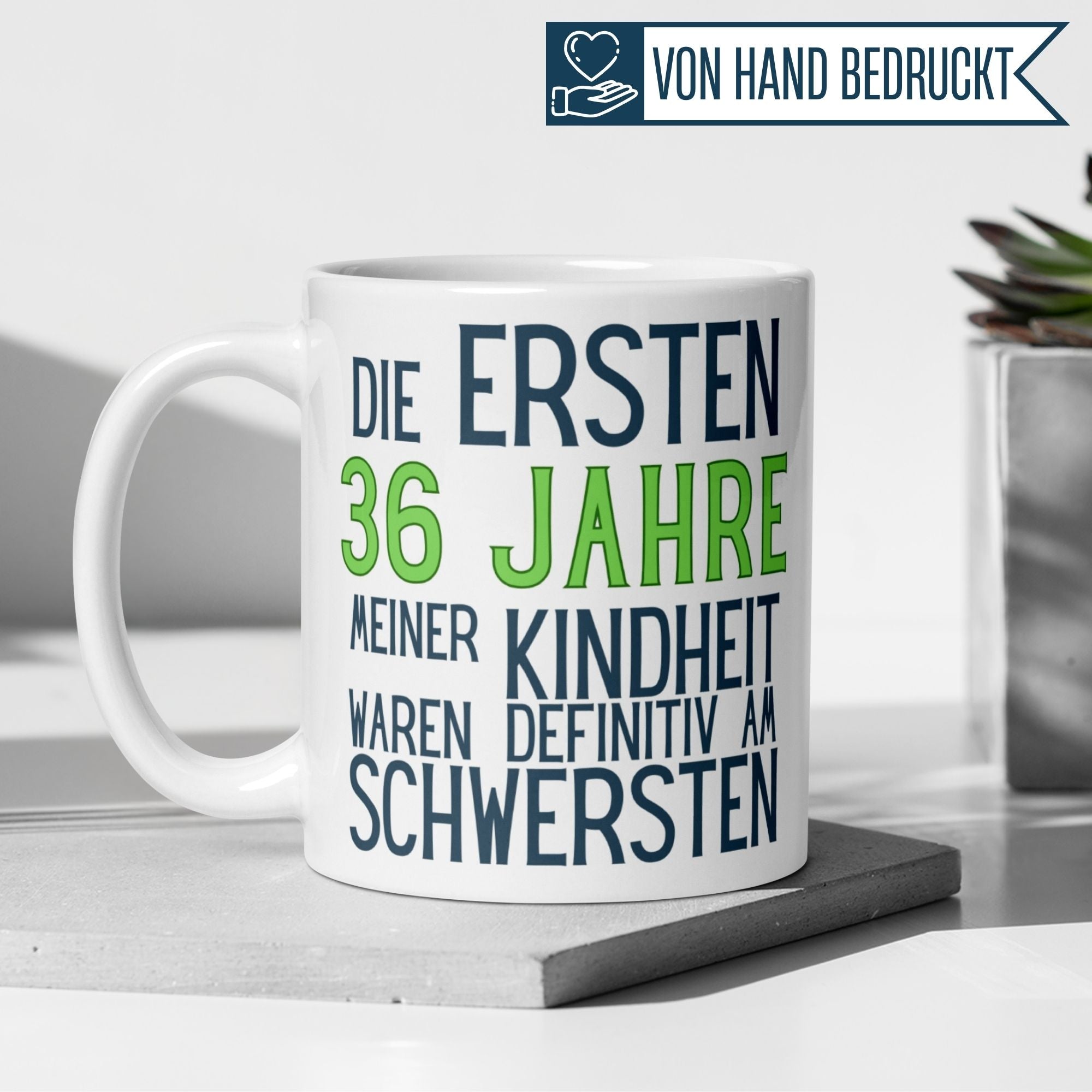 Momentals® Tasse 36. Geburtstag | Sarkasmus & Spruch | Die ersten 36 Jahre meiner Kindheit • Momentals