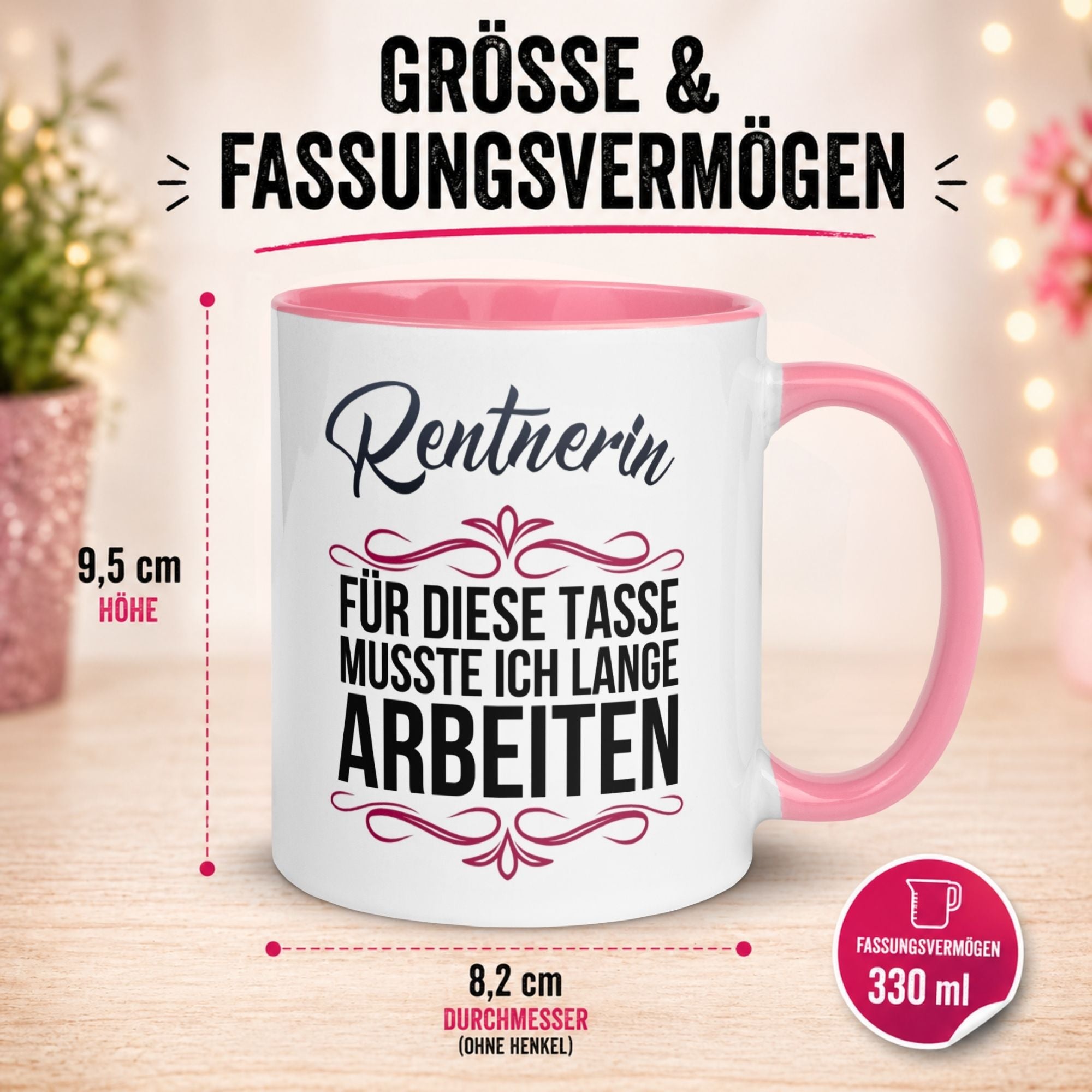Tasse Rentnerin – „Für die Tasse musste ich lange arbeiten“ – Geschenk Rente Frau