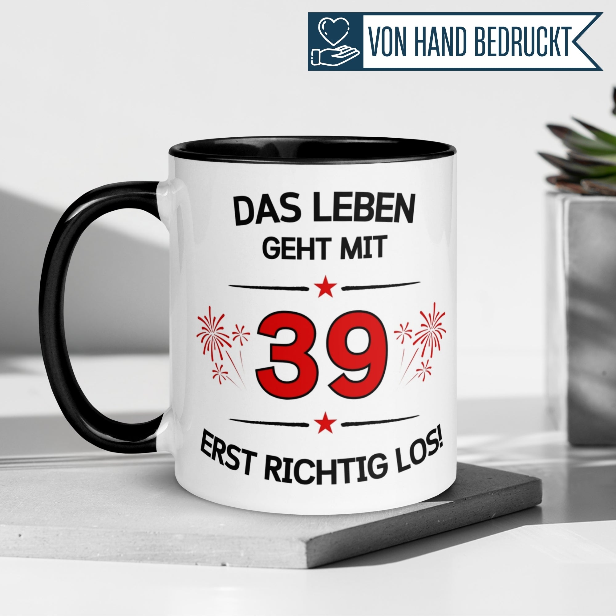 Tasse 39. Geburtstag Mann Frau – „Das Leben geht mit 39 erst Los“ – Geschenk zum Geburtstag Männer Frauen