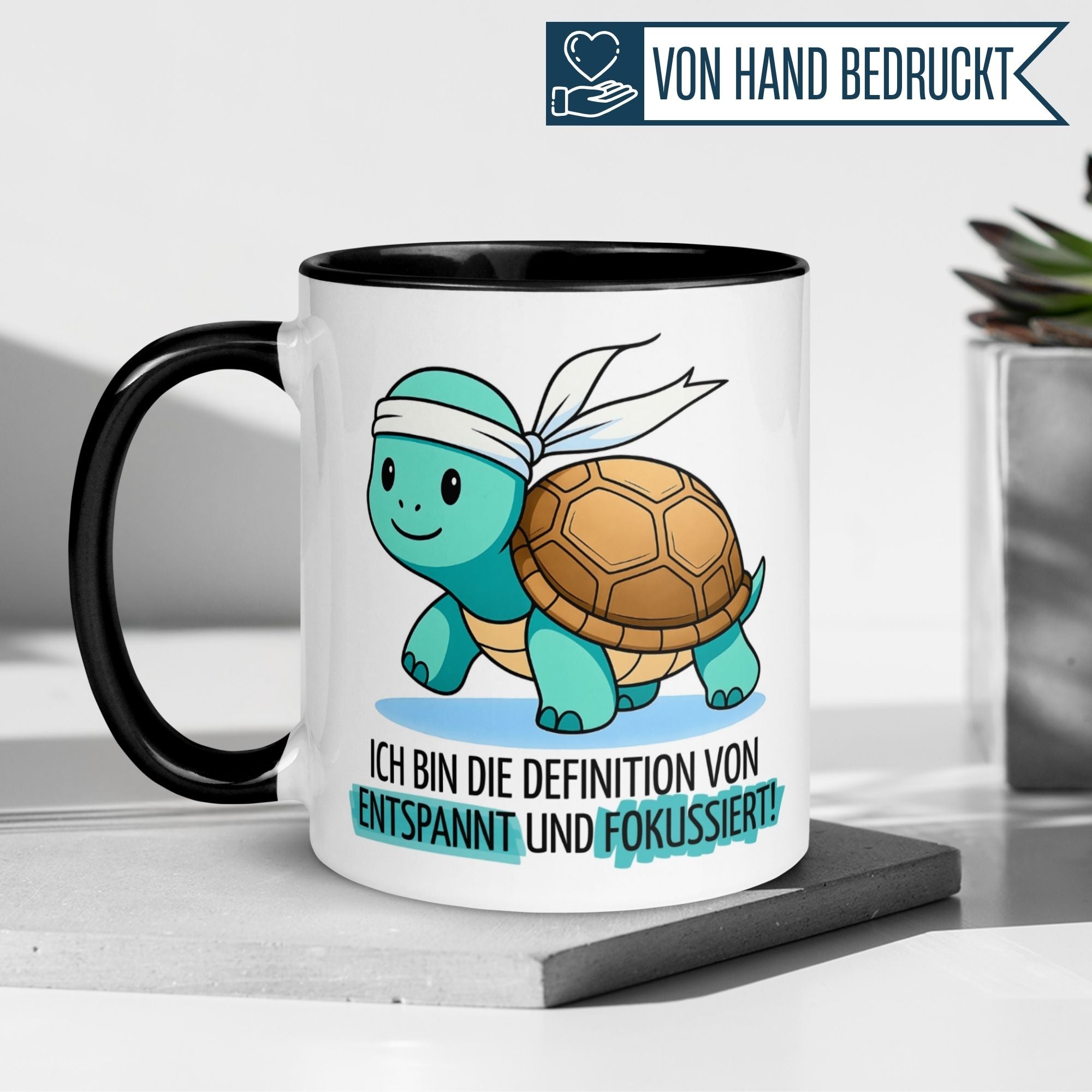 Schildkröte Tasse | Ich bin die Definition von entspannt und fokussiert