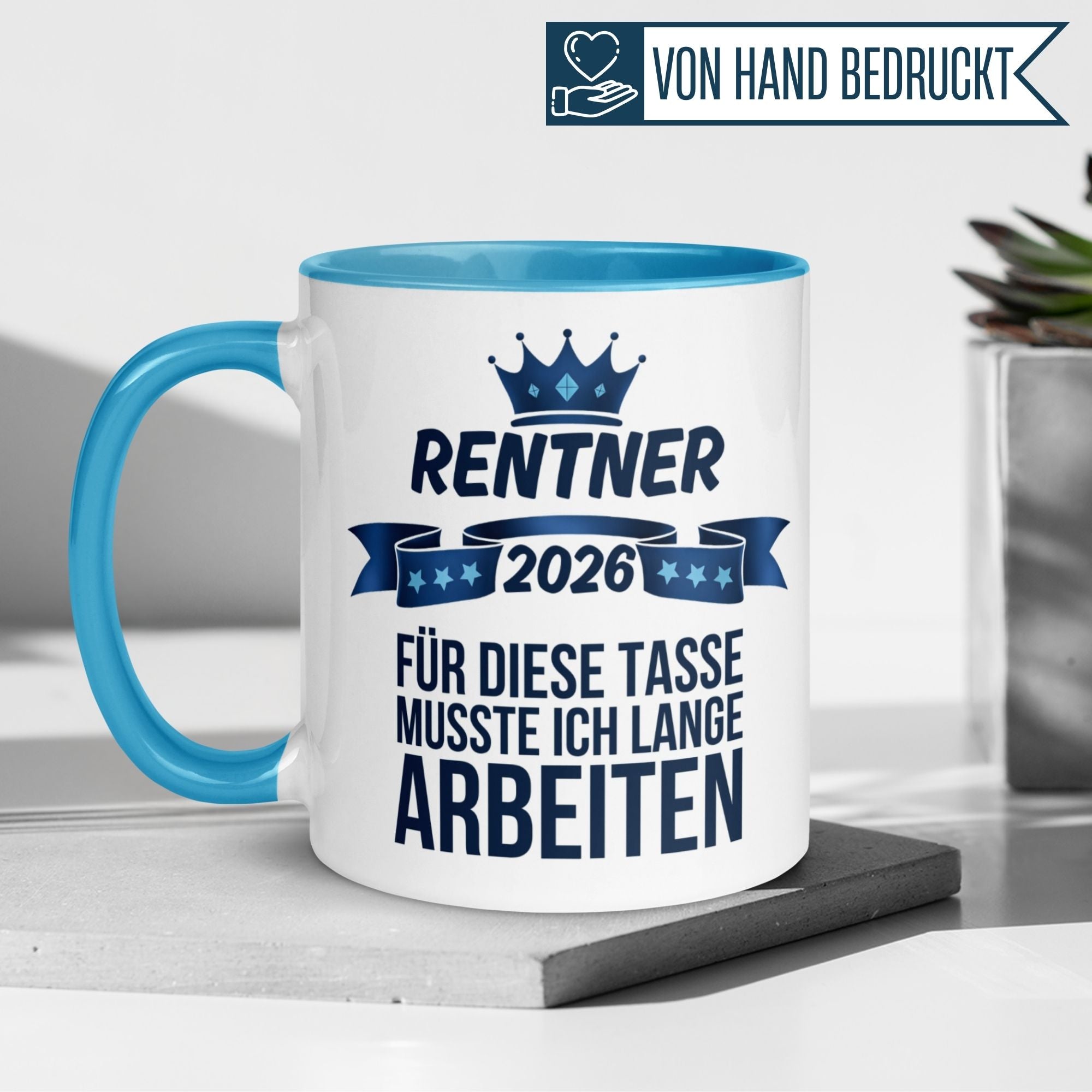 Tasse Rentner 2026 – „Für diese Tasse musste ich lange arbeiten“ – Rentenbeginn Mann