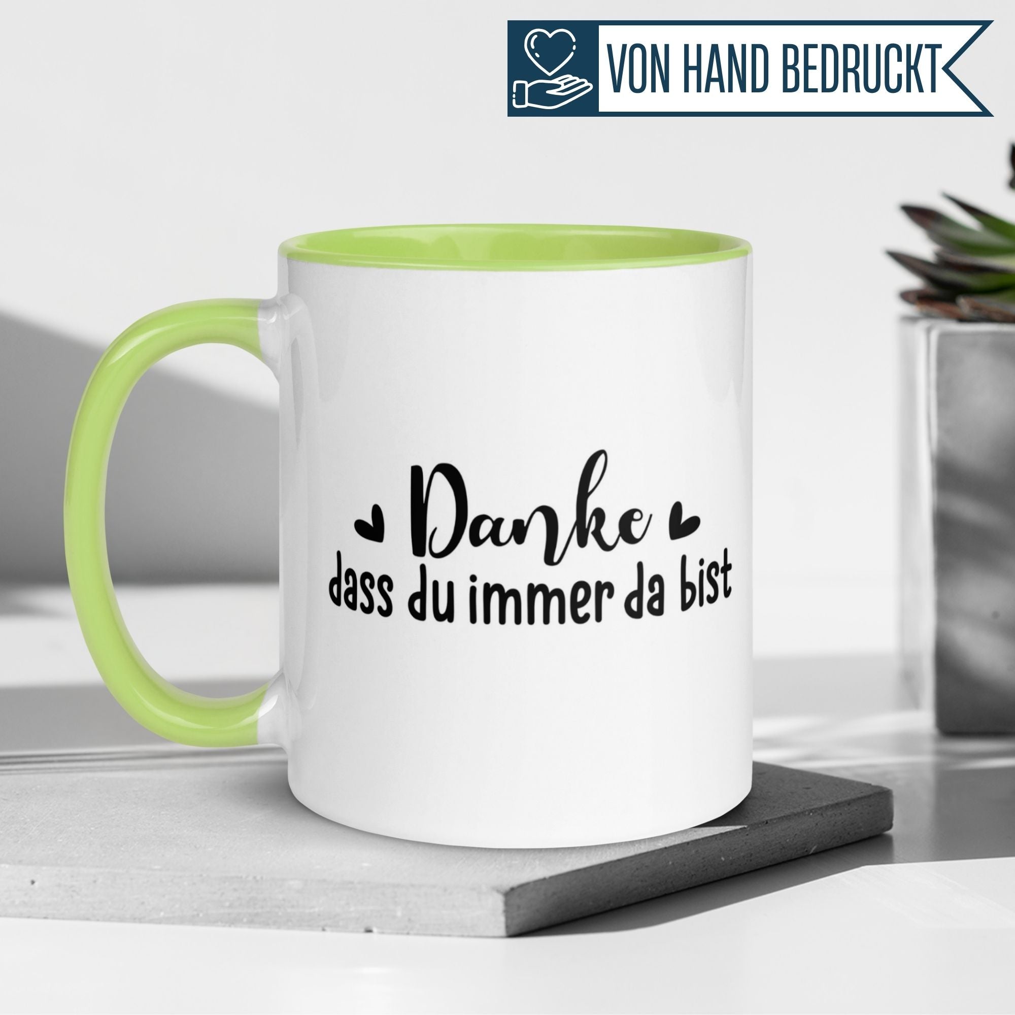 Momentals Tasse mit grünem Henkel und Aufschrift „Danke dass du immer da bist“, ideal für Wertschätzung.