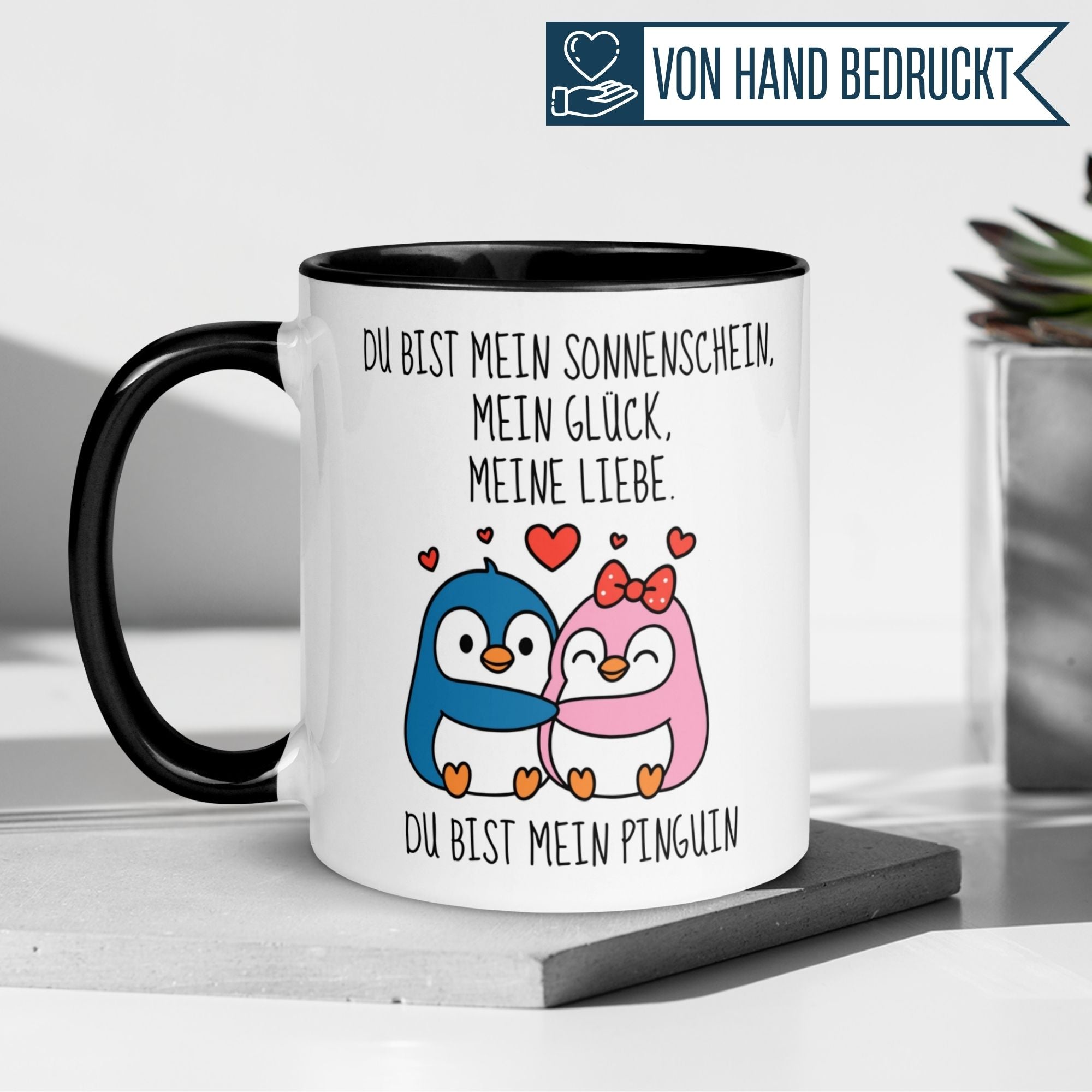 Pinguin Tasse | Du bist mein Sonnenschein - mein Glück - meine Liebe