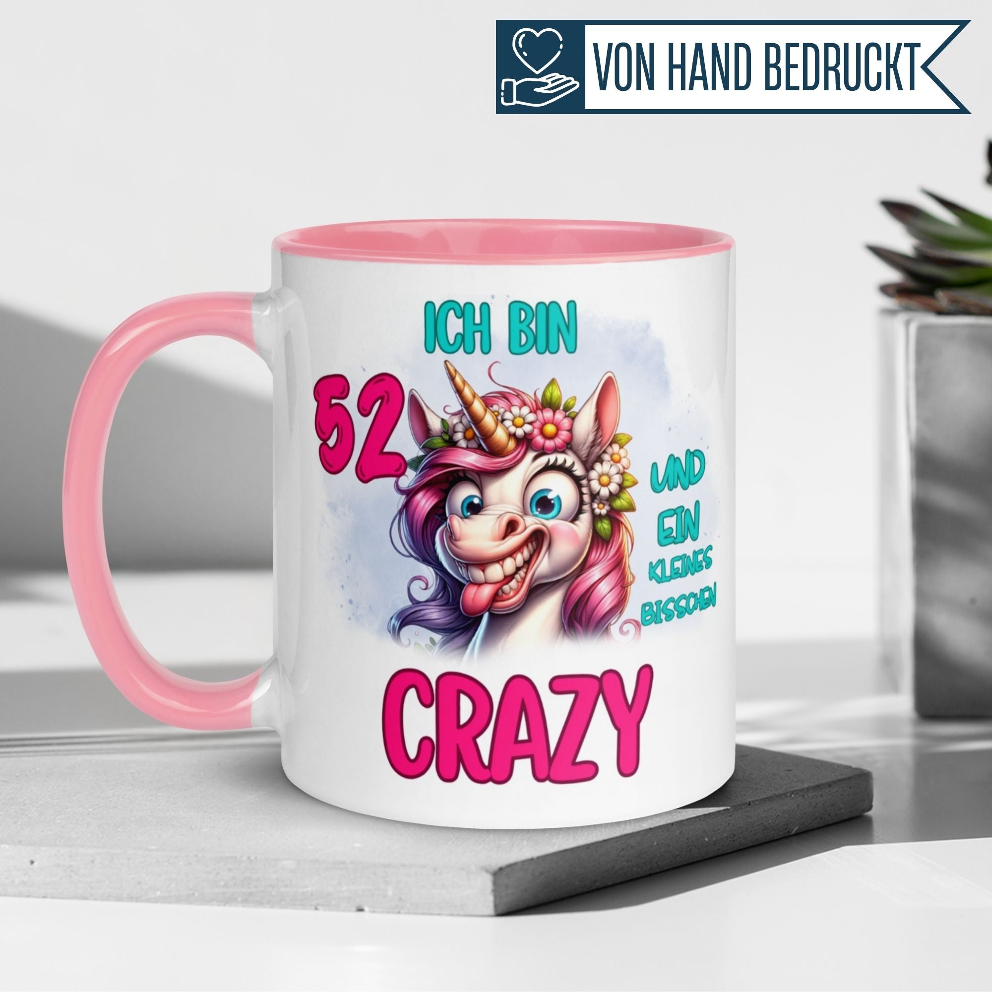 Momentals® Tasse 52. Geburtstag | Einhorn & Spruch | Ich bin 52 und ein kleines bisschen crazy