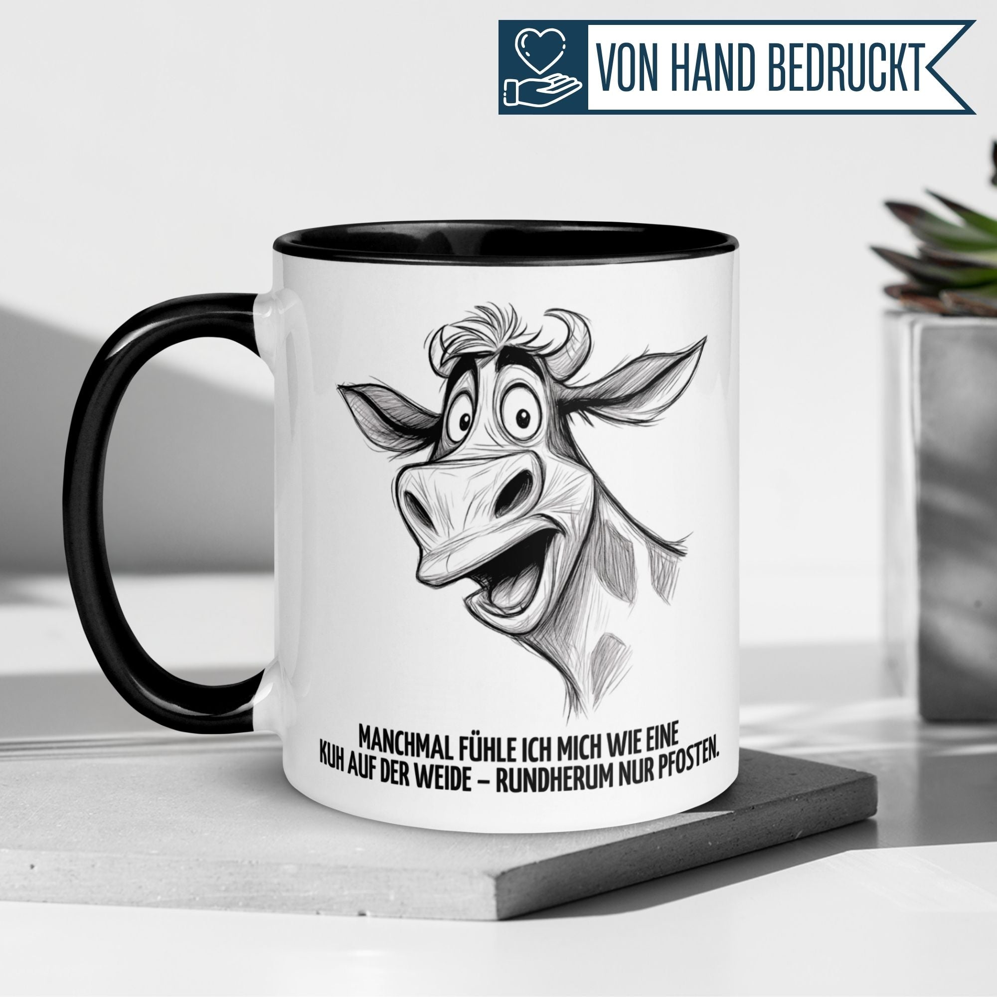 Tasse Kuh – „Wie eine Kuh auf der Weide“ – lustiger Geschenk Becher für Bauern