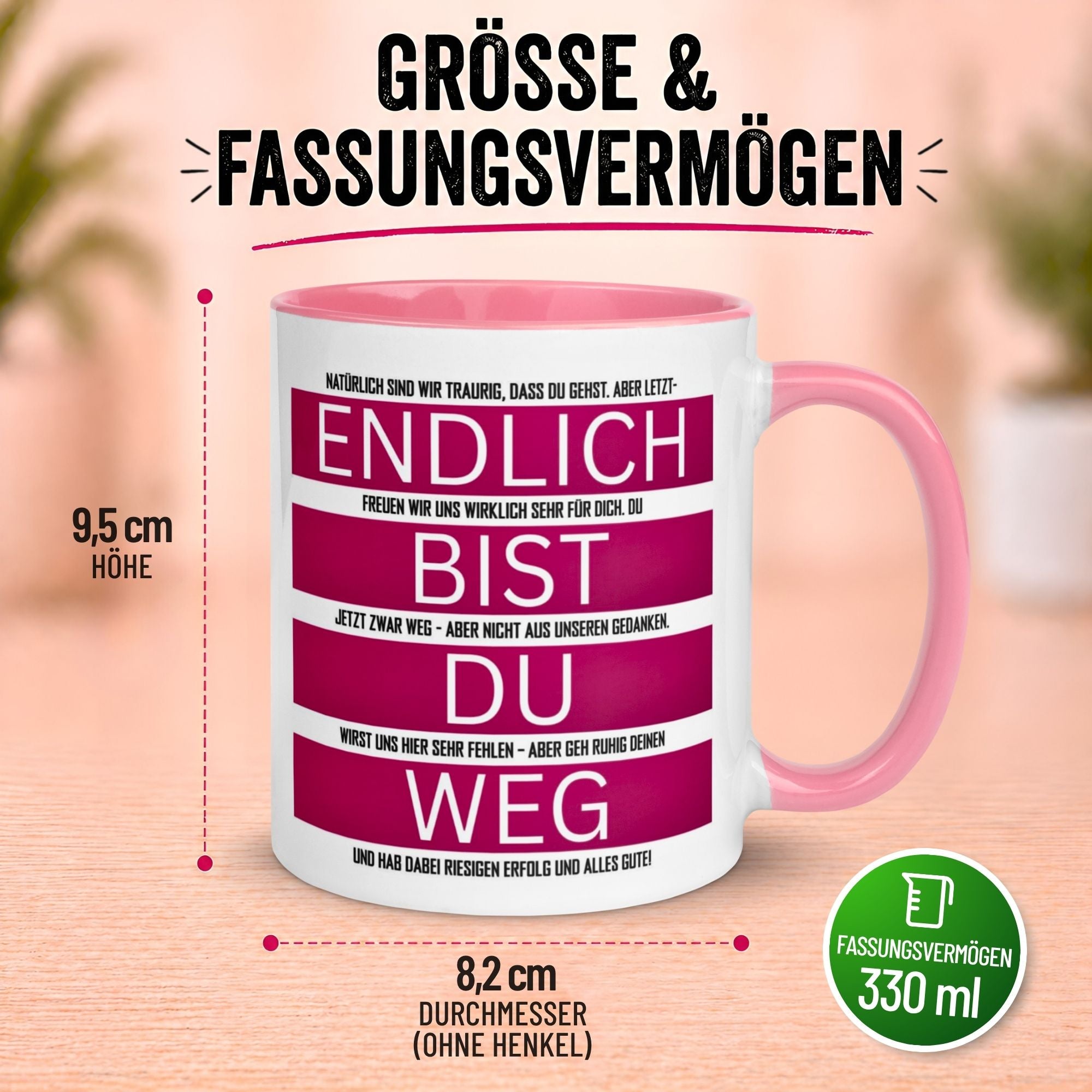 Tasse Abschied – „Endlich bist du weg“ – Abschiedsgeschenk für Kollegin
