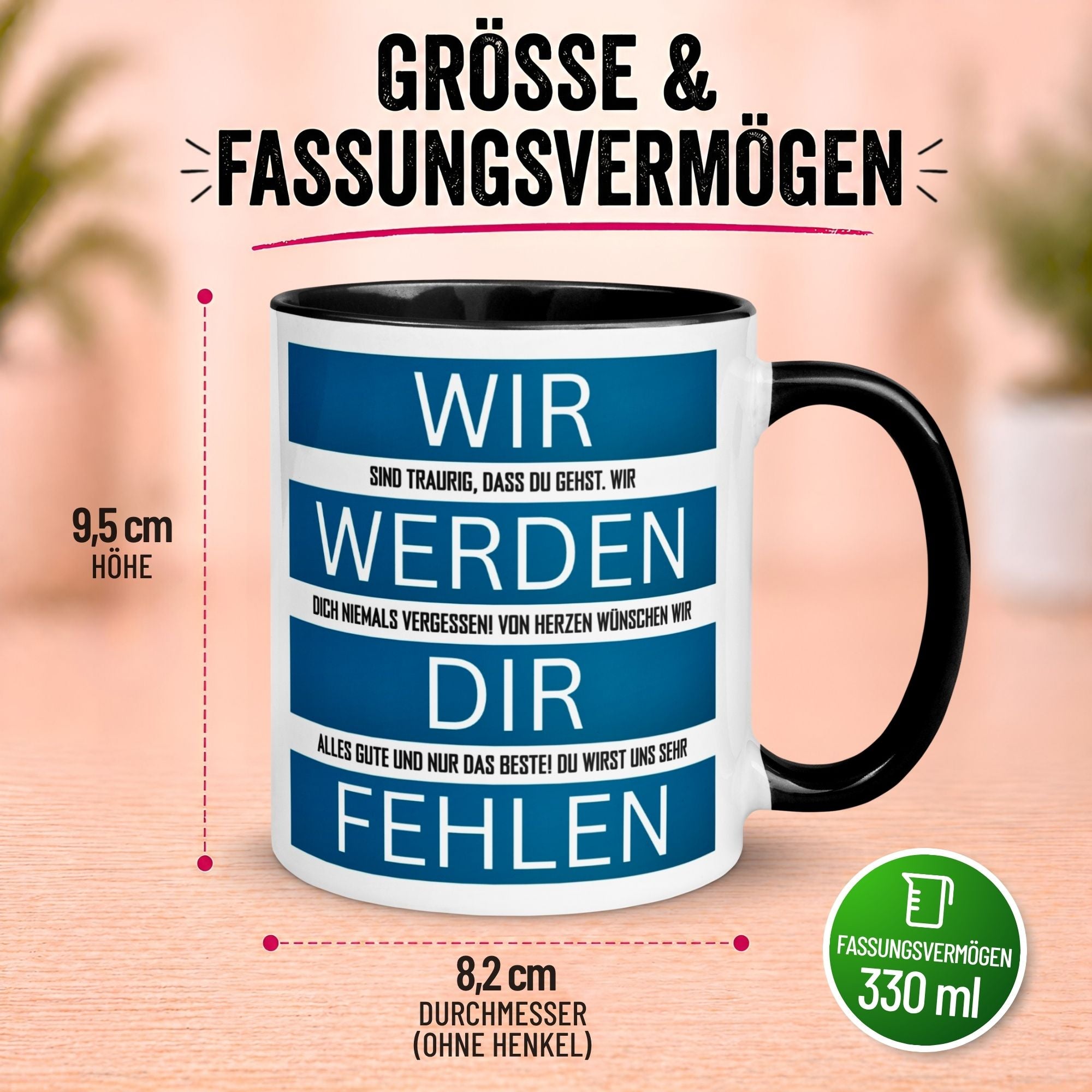 Tasse Abschied – „Wir werden dir fehlen“ – Abschiedsgeschenk Kollegen