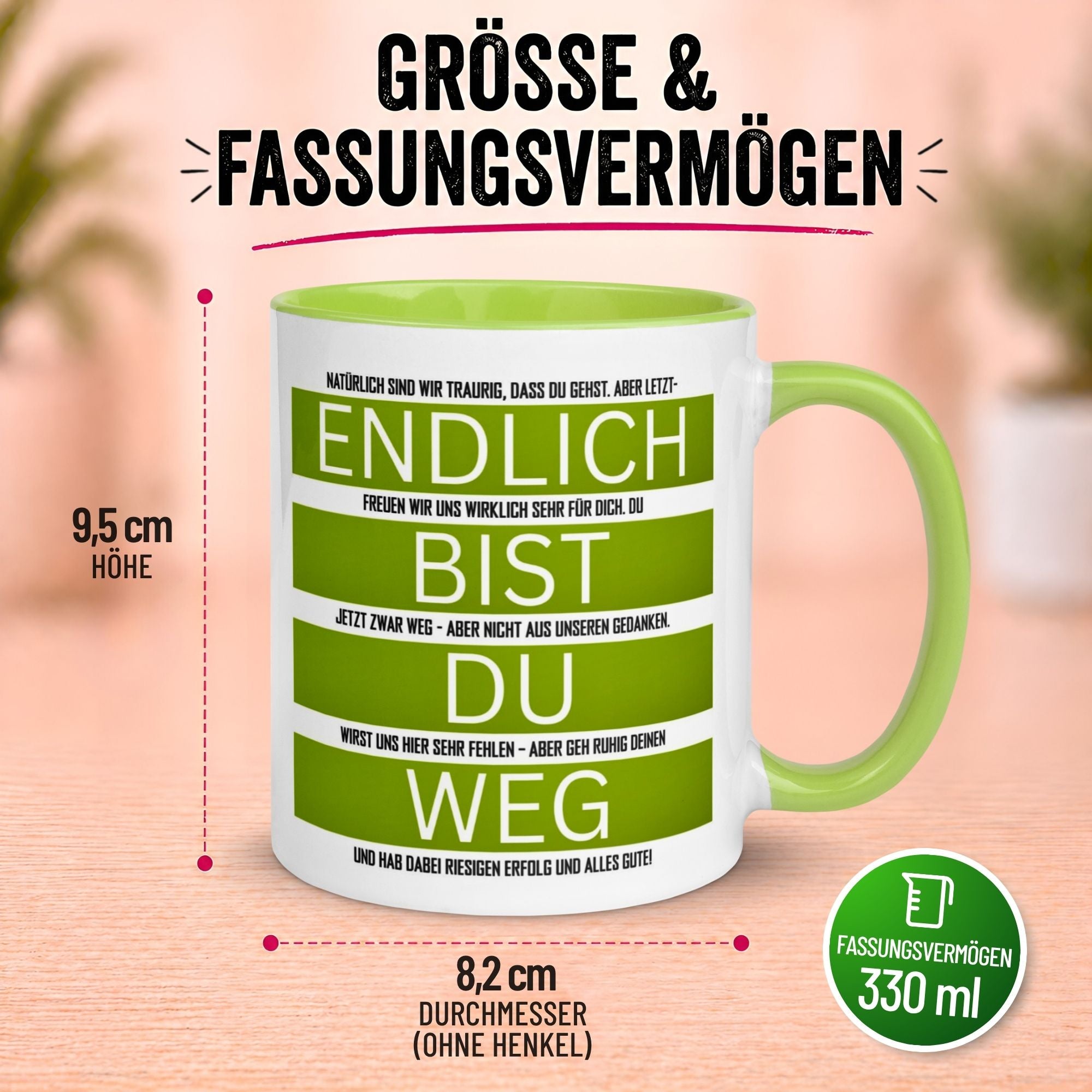 Tasse Abschied – „Endlich bist du weg“ – Abschiedsgeschenk für Kollegen