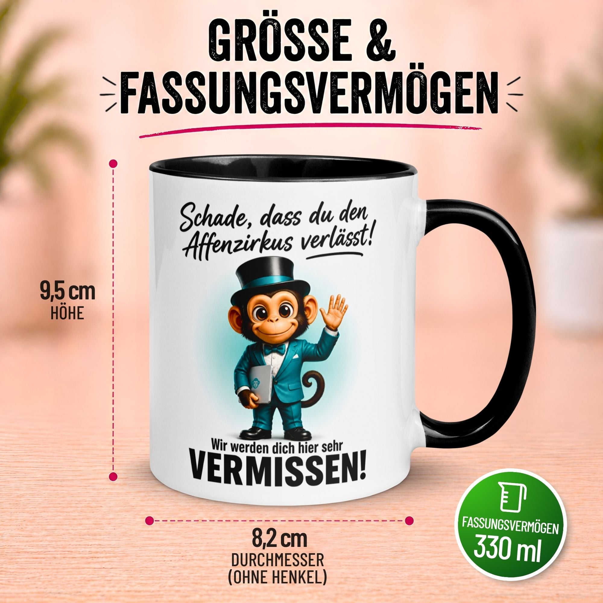 Tasse Abschied – „Schade dass du den Affenzirkus verlässt“ – Abschiedsgeschenk Kollegen