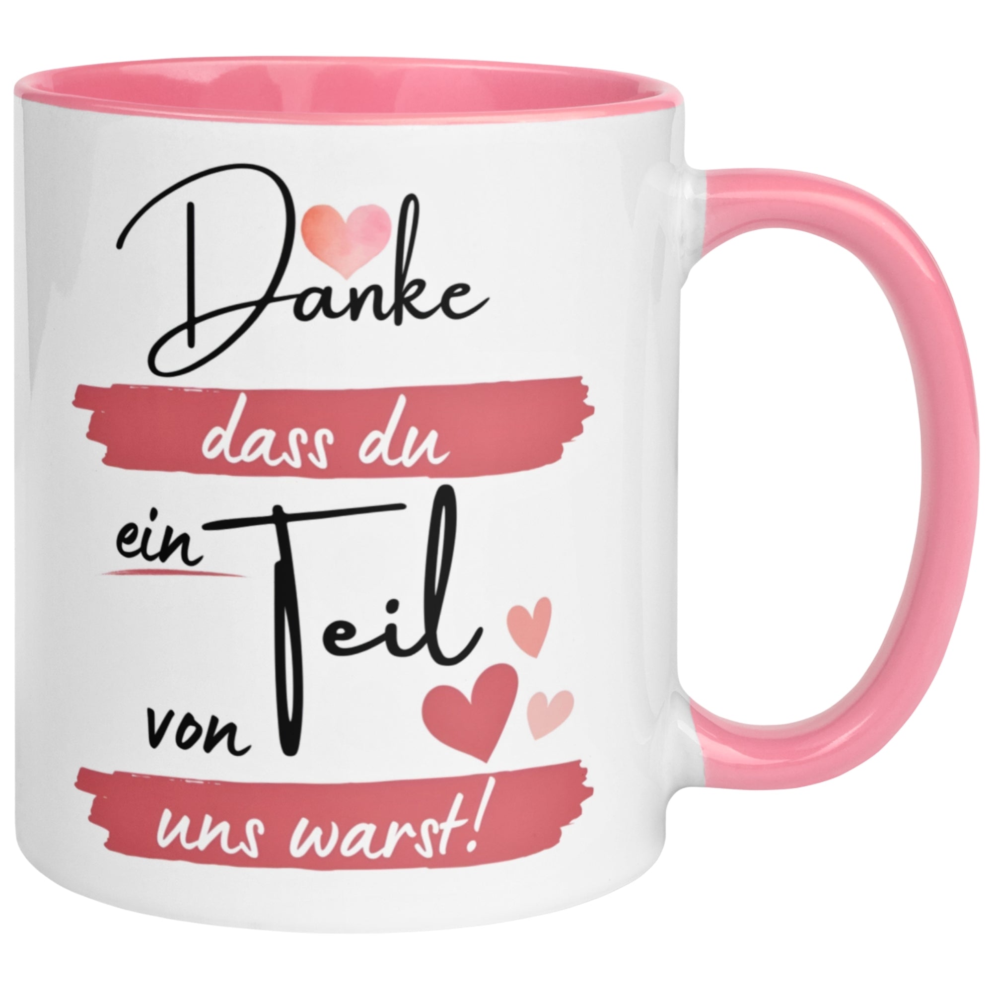 Tasse Abschied – „Danke dass du ein Teil von uns warst“ – Abschiedsgeschenk Kollegin