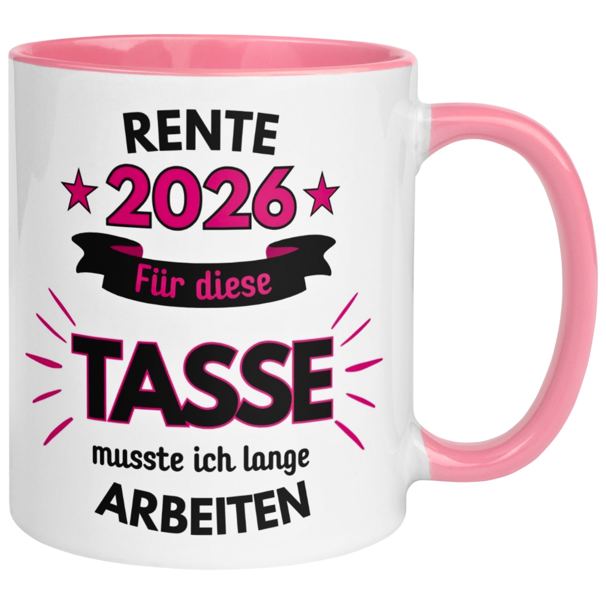 Tasse Rente – „Dafür musste ich lange arbeiten“ – Renteneintritt Geschenk Frauen