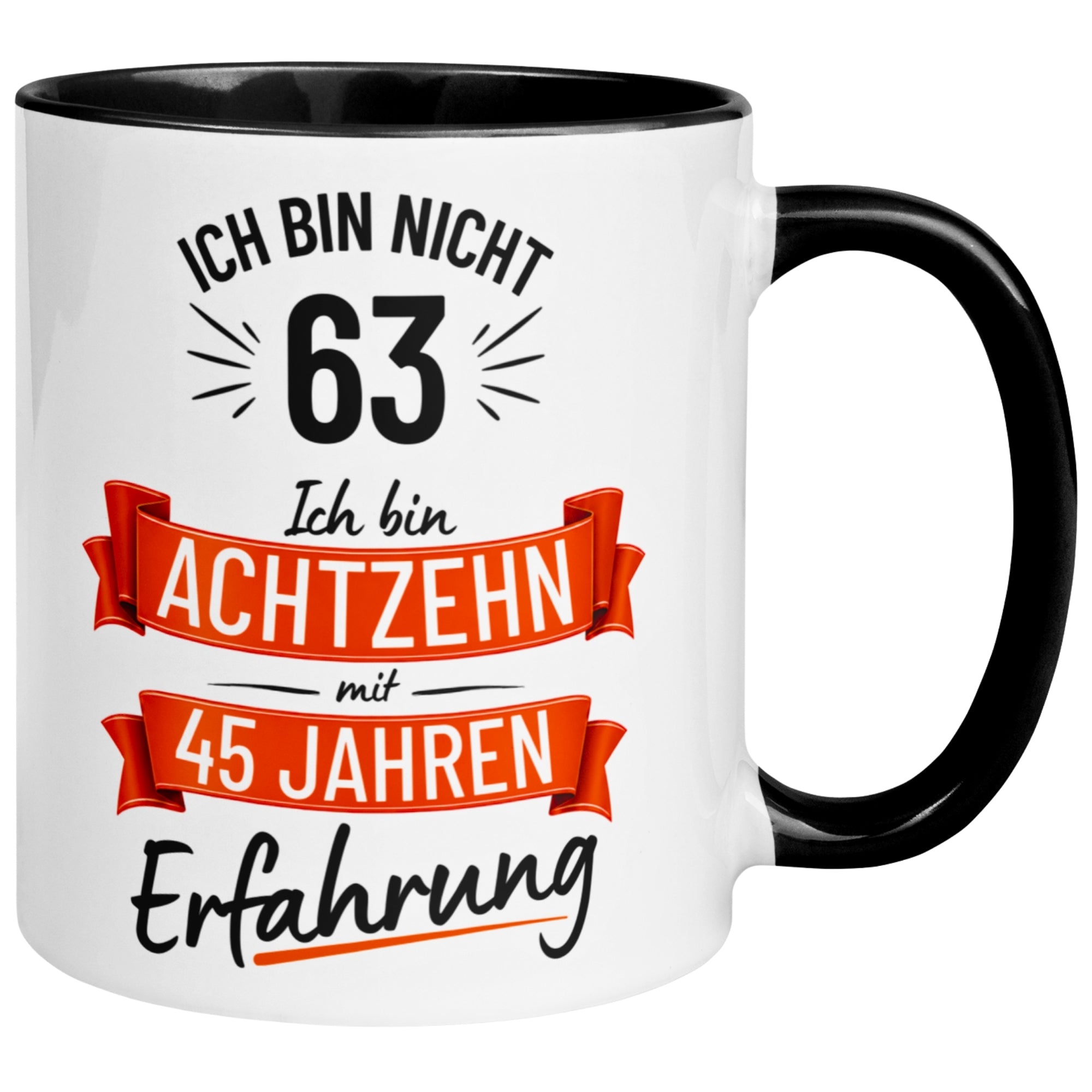Tasse 63. Geburtstag Mann – „Ich bin nicht 63 – Ich hab Erfahrung“ – Geschenk zum Geburtstag Männer