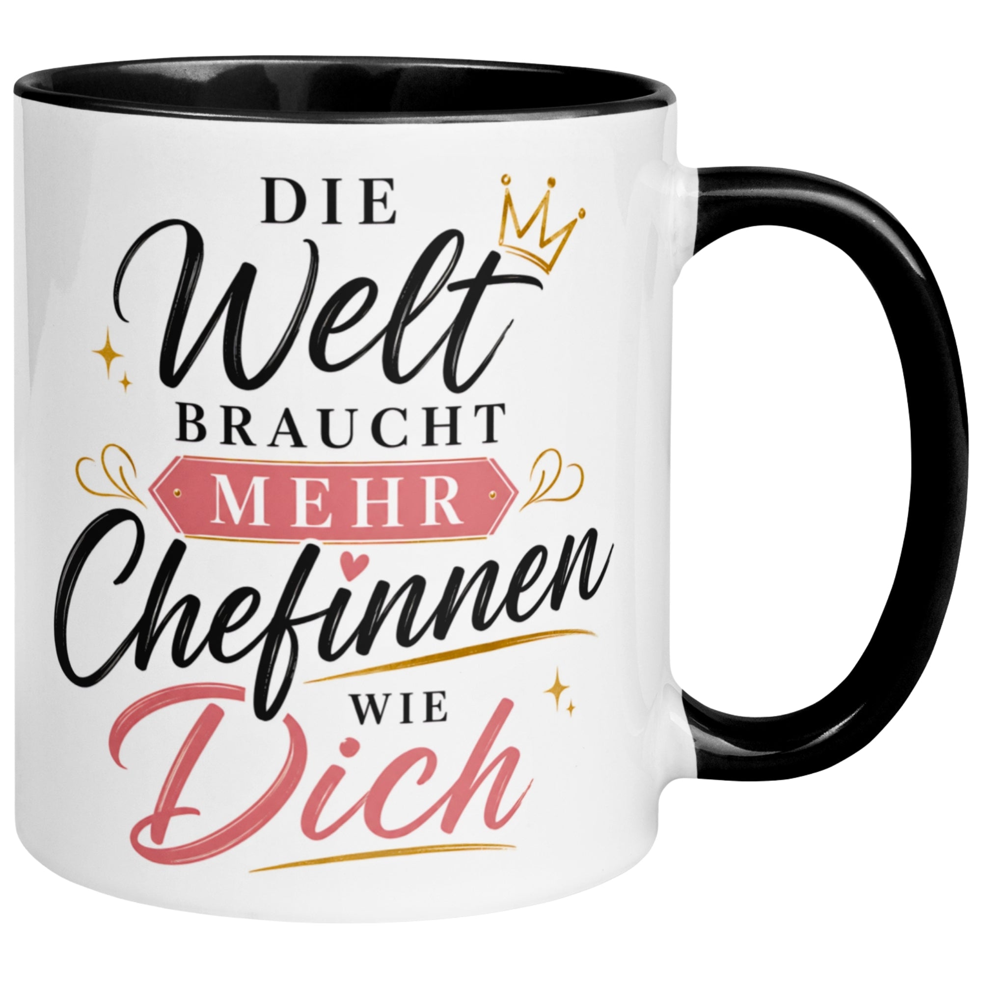 Tasse Chefin – „Die Welt braucht mehr Chefinnen wie Dich“ – Geschenk Becher