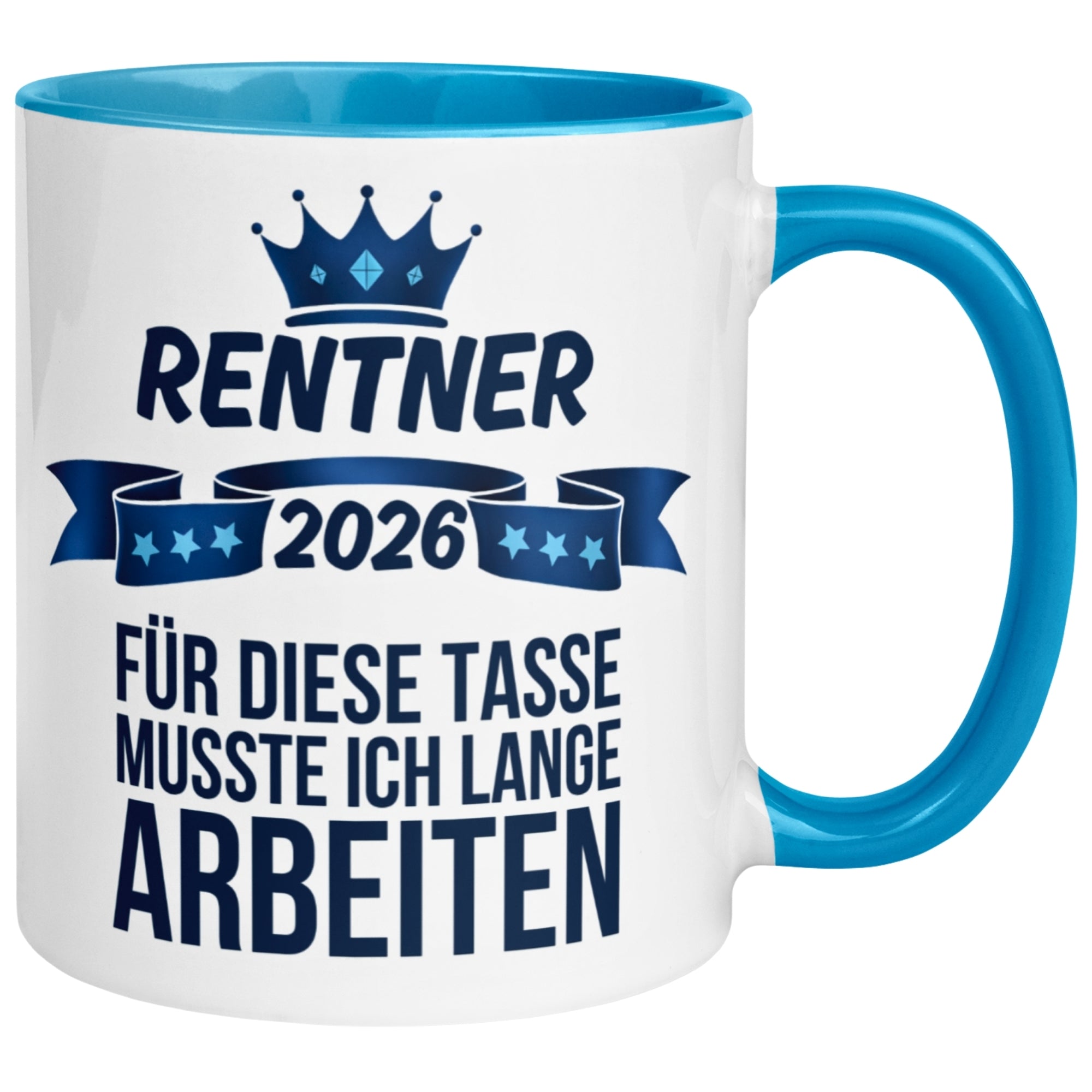 Tasse Rentner 2026 – „Für diese Tasse musste ich lange arbeiten“ – Rentenbeginn Mann