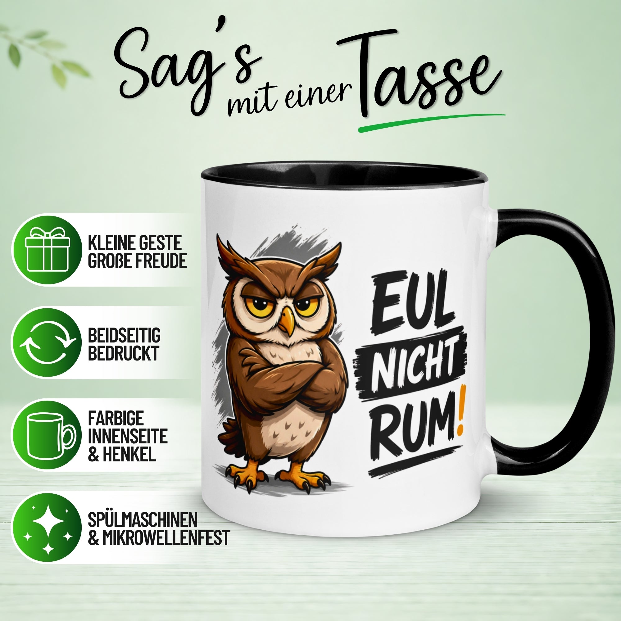 Tasse Eule – „Eul nicht rum“ – lustiger Eulen Geschenk Becher für Kollegen