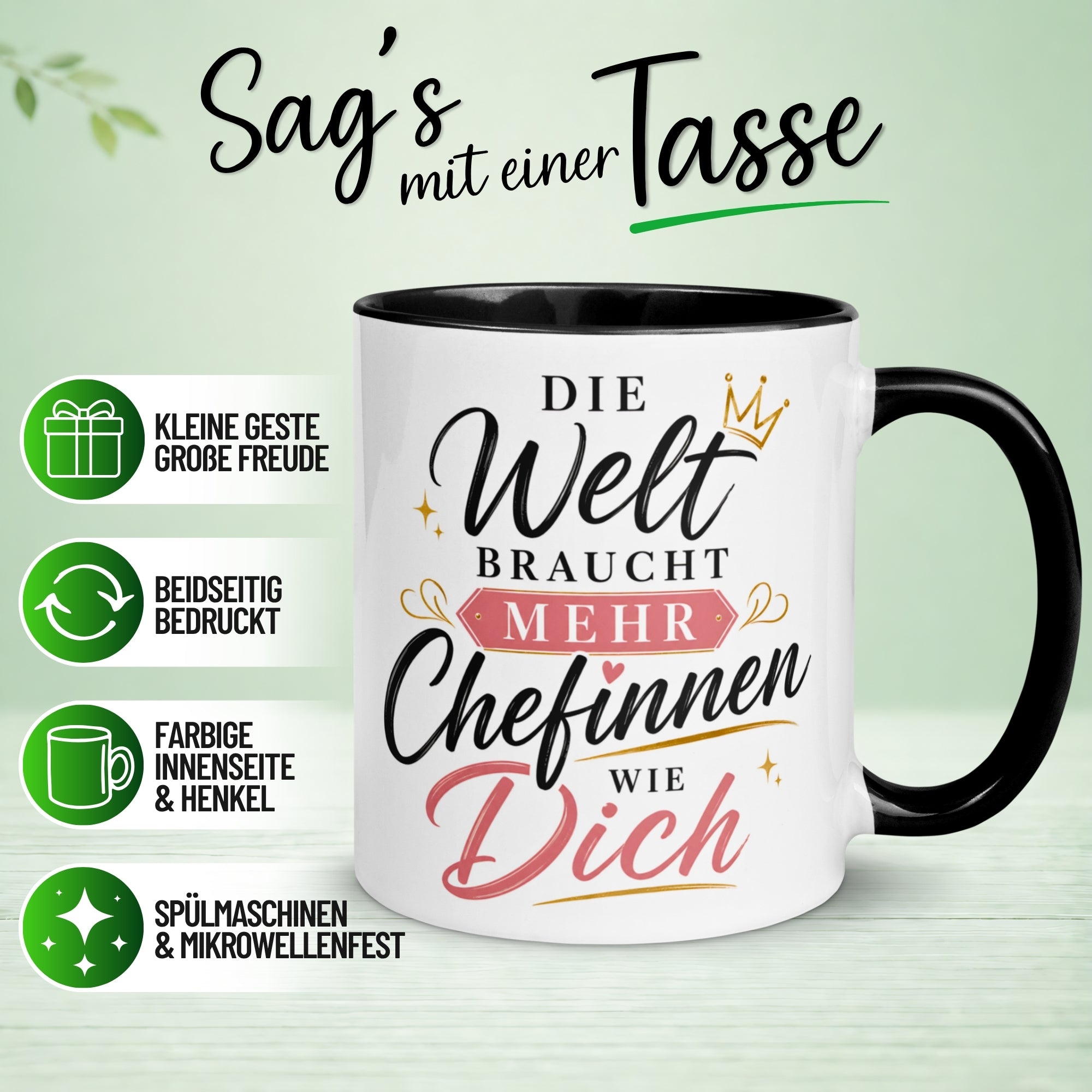 Tasse Chefin – „Die Welt braucht mehr Chefinnen wie Dich“ – Geschenk Becher