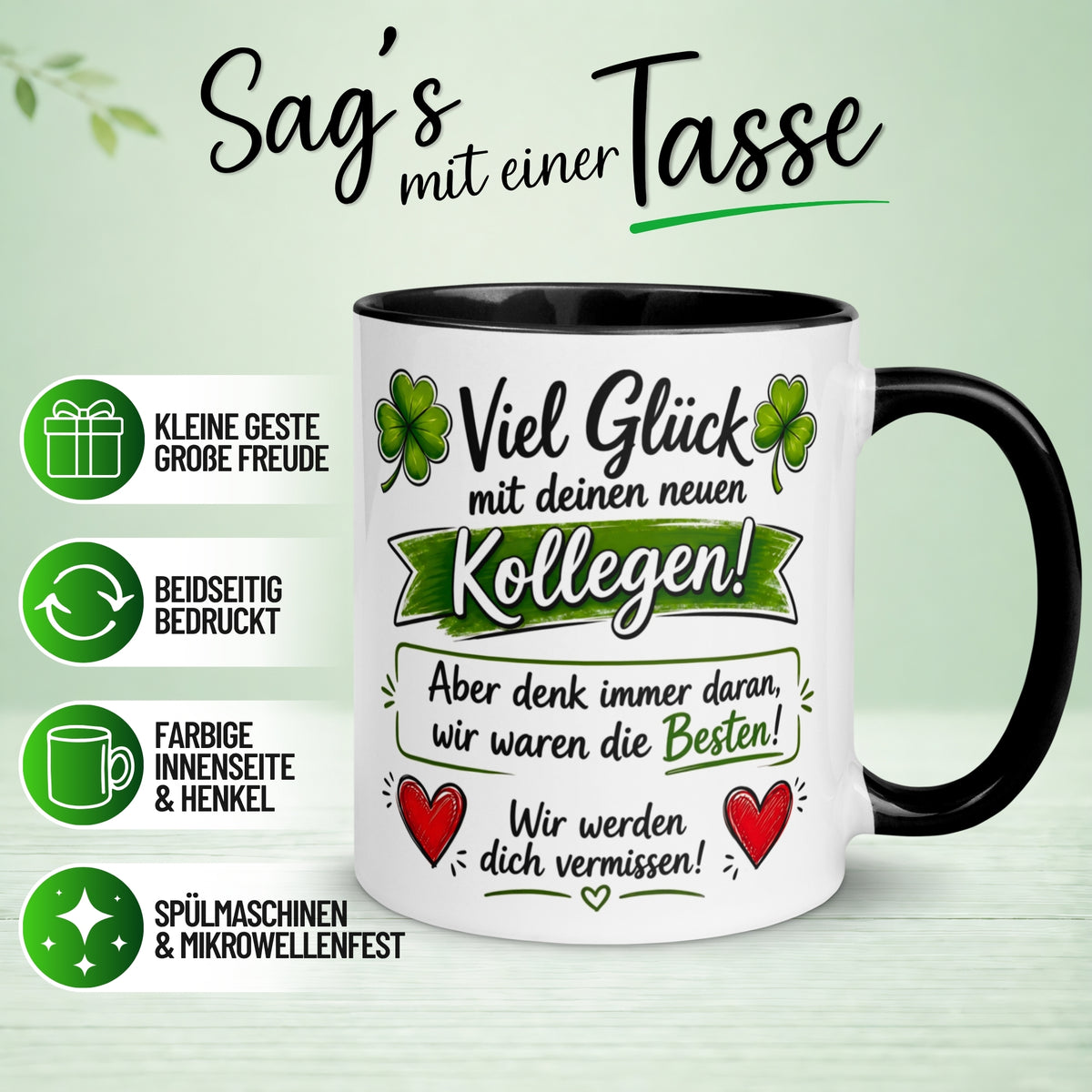 Tasse Abschied – „Viel Glück mit deinen neuen Kollegen“ – Abschiedsgeschenk Kollegen