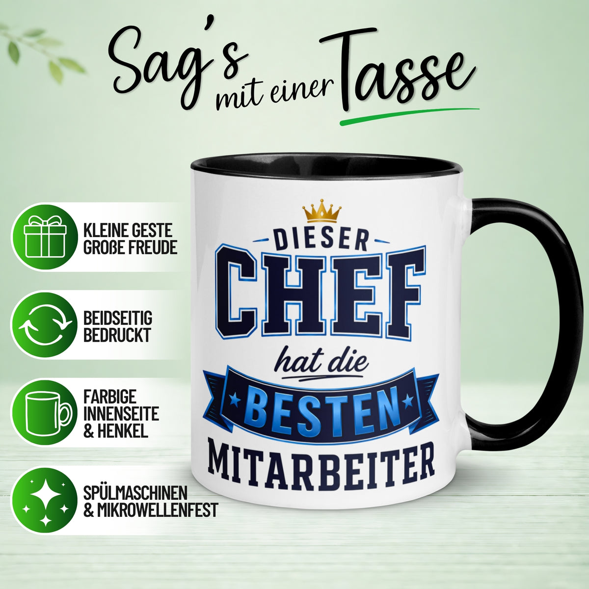Tasse Chef – „Dieser Chef hat die besten Mitarbeiter“ – Geschenk Bester Chef