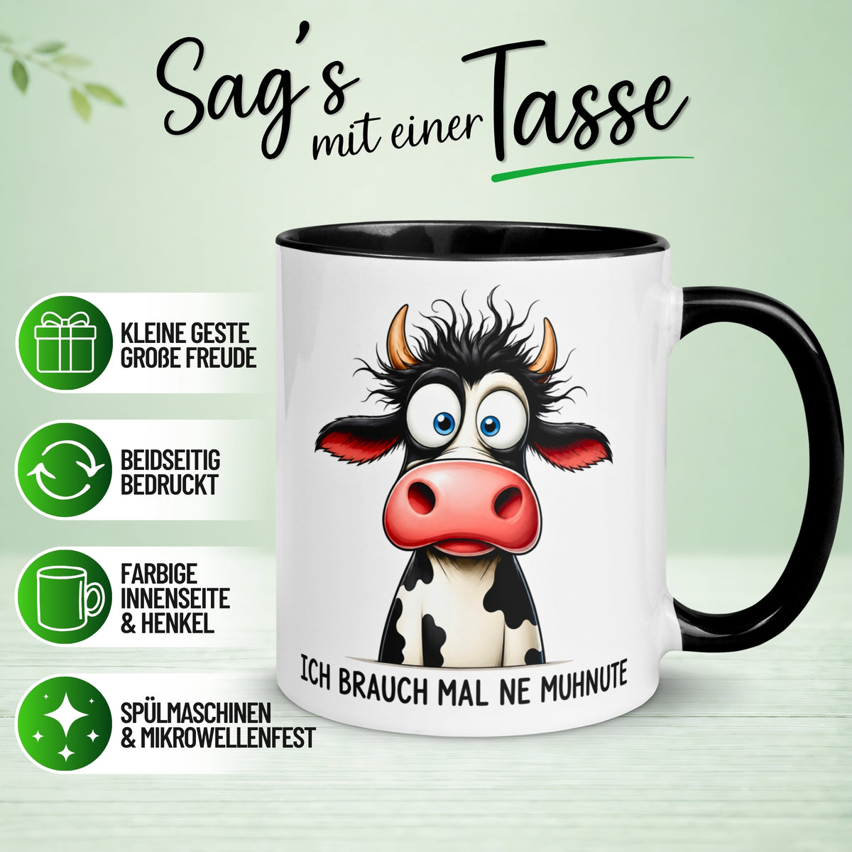 Tasse Kuh – „Ich brauch mal ne Muhnute“ – lustige Bürotasse für Choleriker
