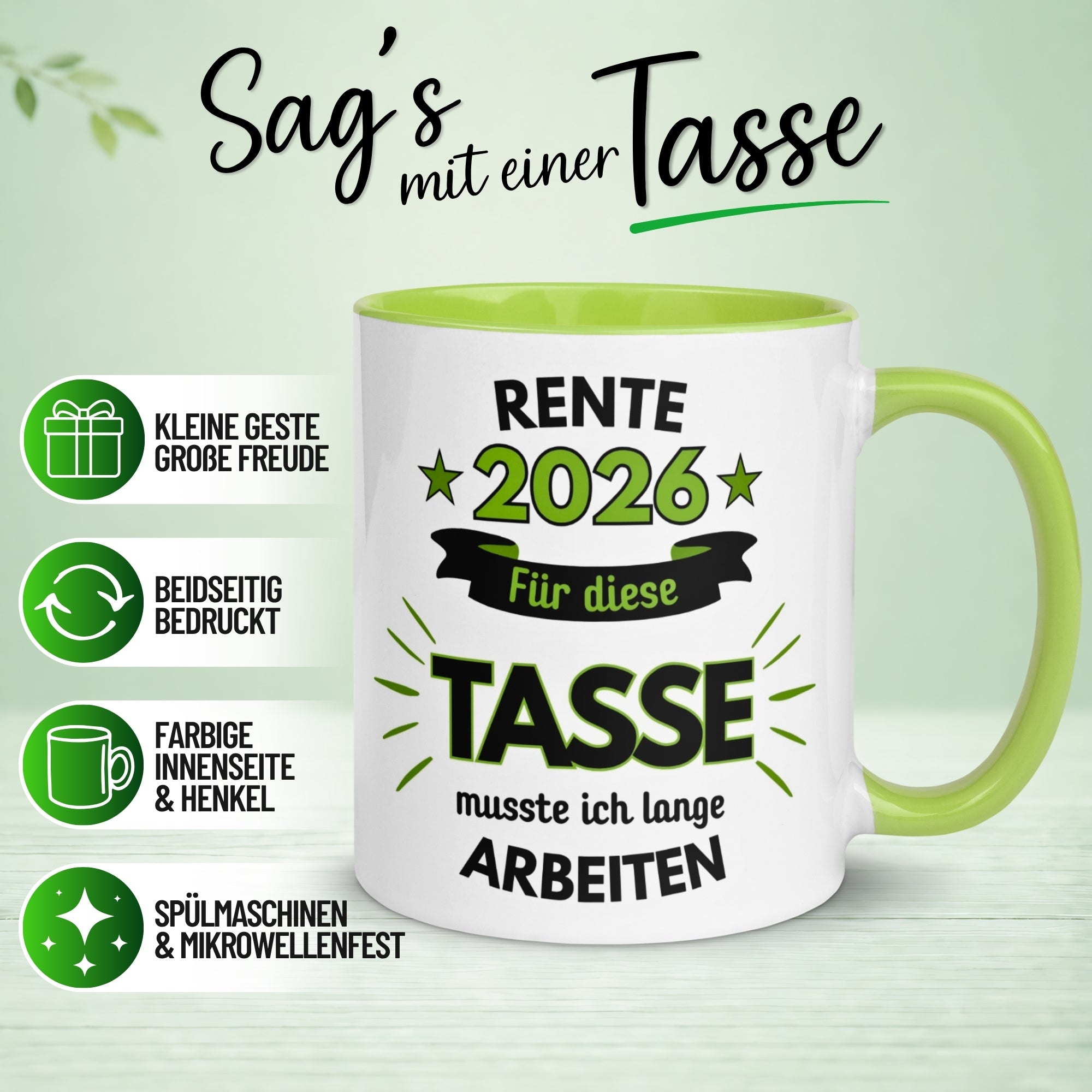 Tasse Rente – „Für die Tasse musste ich lange arbeiten“ – Geschenk zur Rente