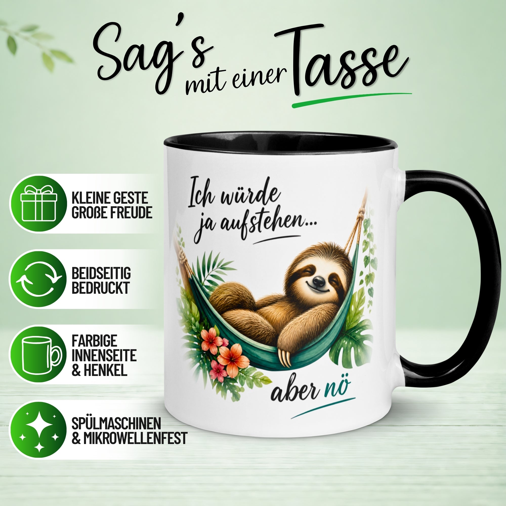 Tasse Faultier – „Ich würde ja aufstehen“ – lustiger Geschenk Becher für Morgenmuffel