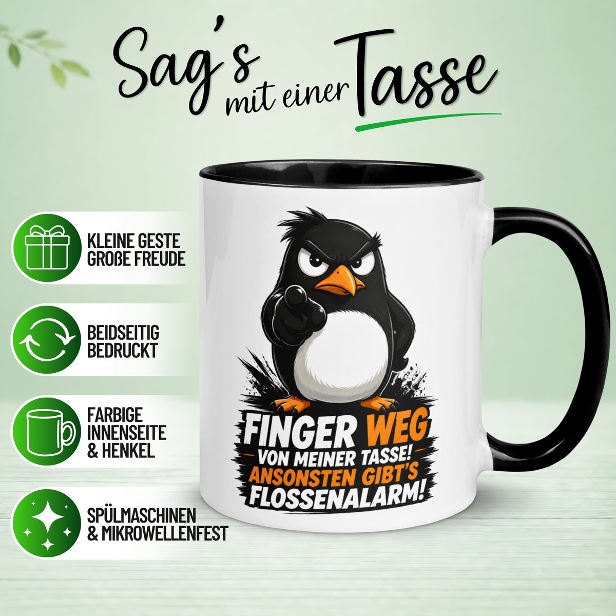 Tasse Pinguin – „Finger weg - Ansonsten Flossenalarm“ – lustiges Morgenmuffel Geschenk