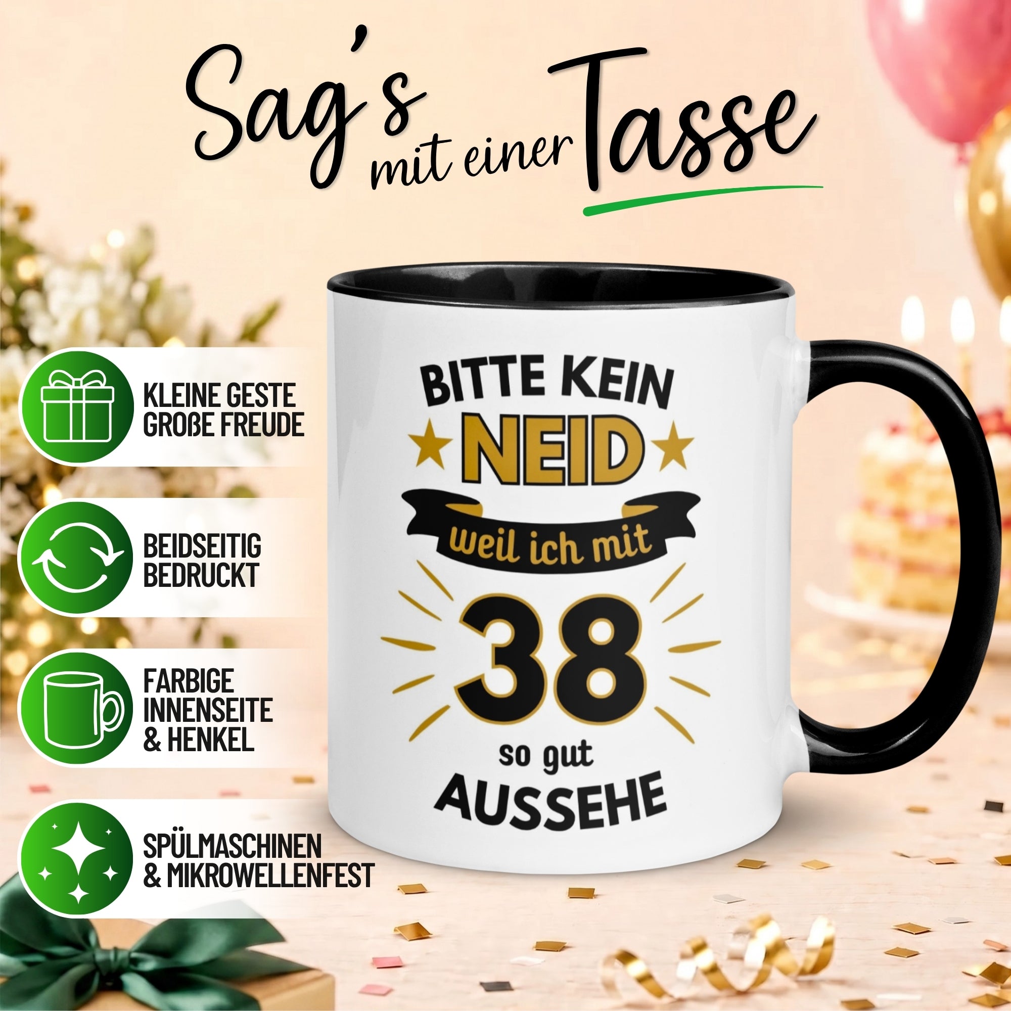 Tasse 38. Geburtstag Mann – „Bitte kein Neid“ – Geschenk zum Geburtstag für Männer