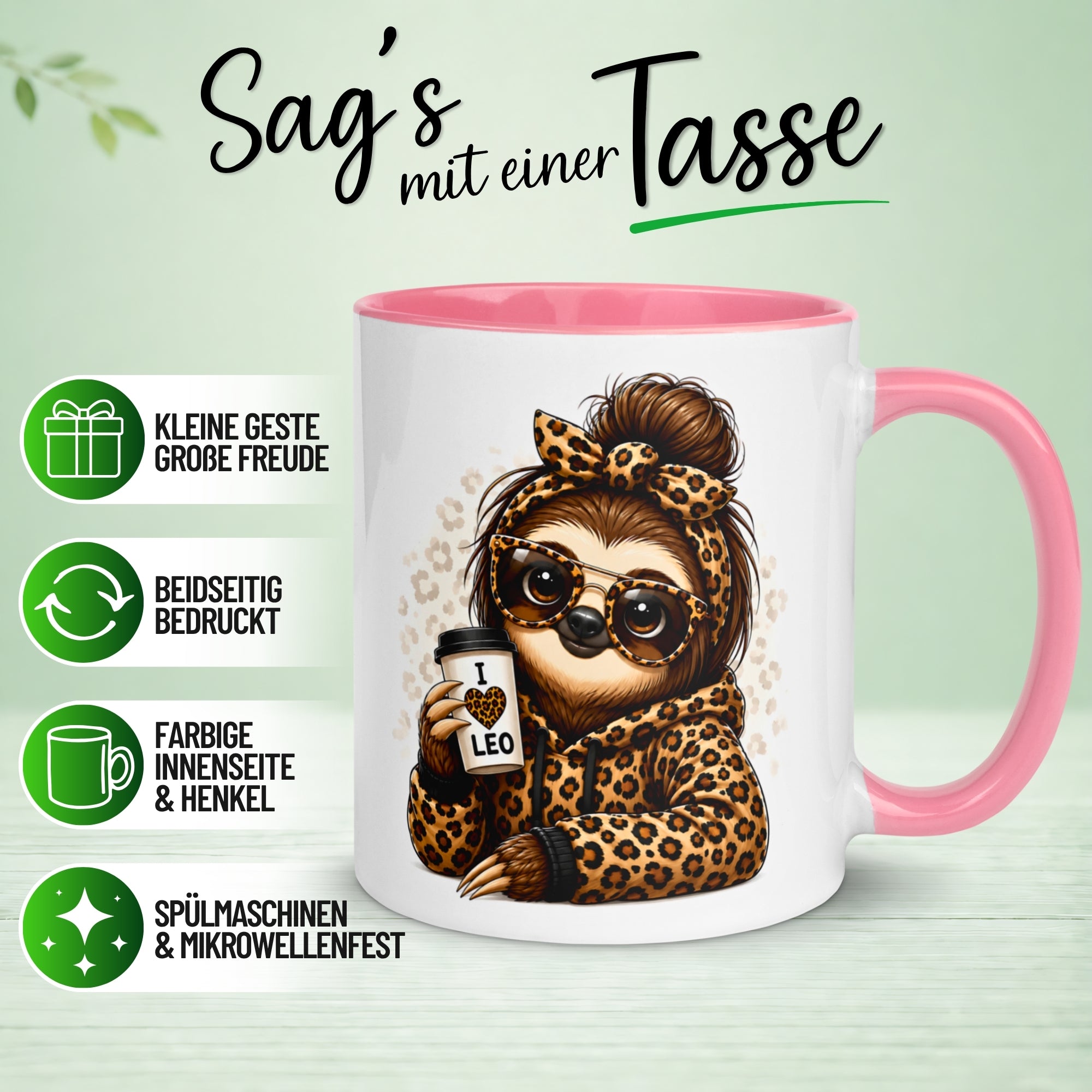 Tasse Faultier – „Leoparden Style“ – lustiger Geschenk Becher für Frauen
