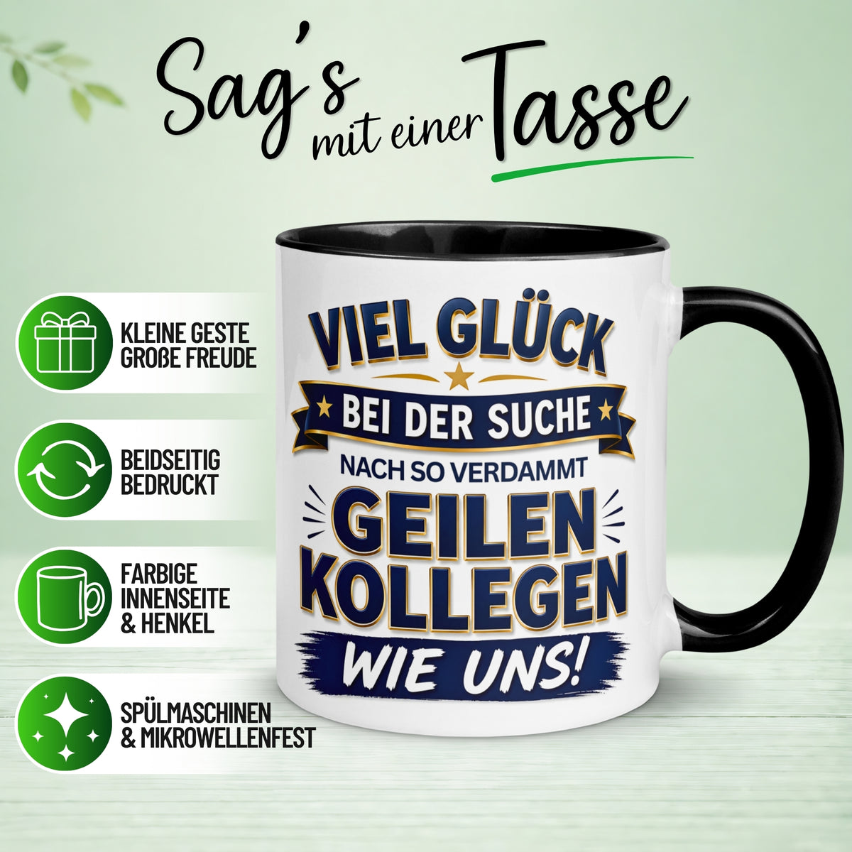 Tasse Abschied – „So geile Kollegen wie uns“ – Abschiedsgeschenk Kollegin/Kollegen