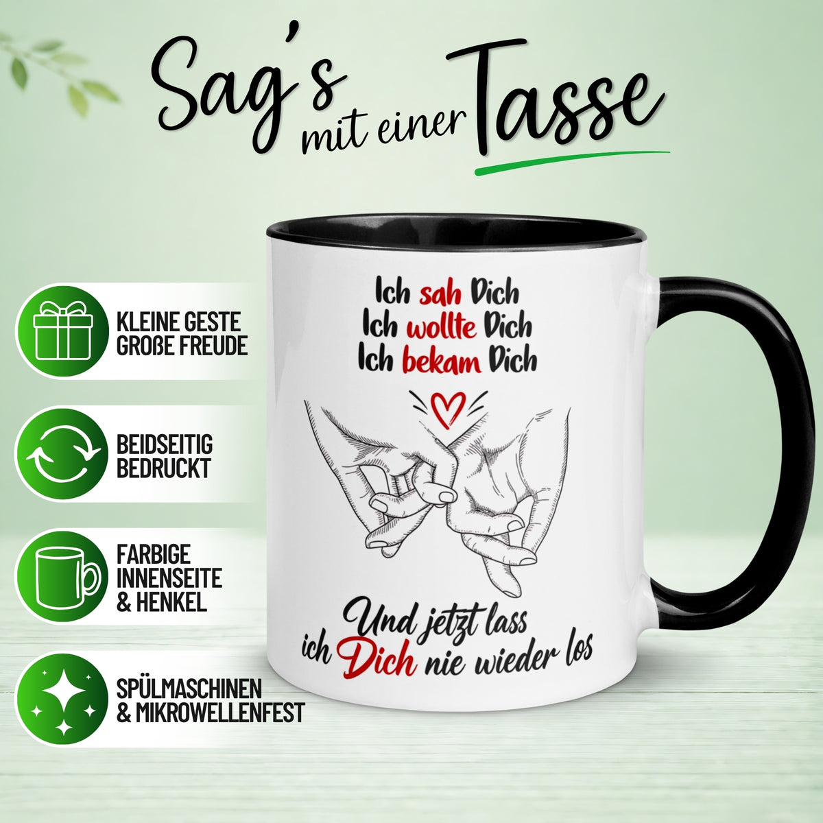 Tasse Liebe – „Ich lass dich nie wieder los“ – Ich liebe Dich Geschenk Partner Jahrestag Valentinstag