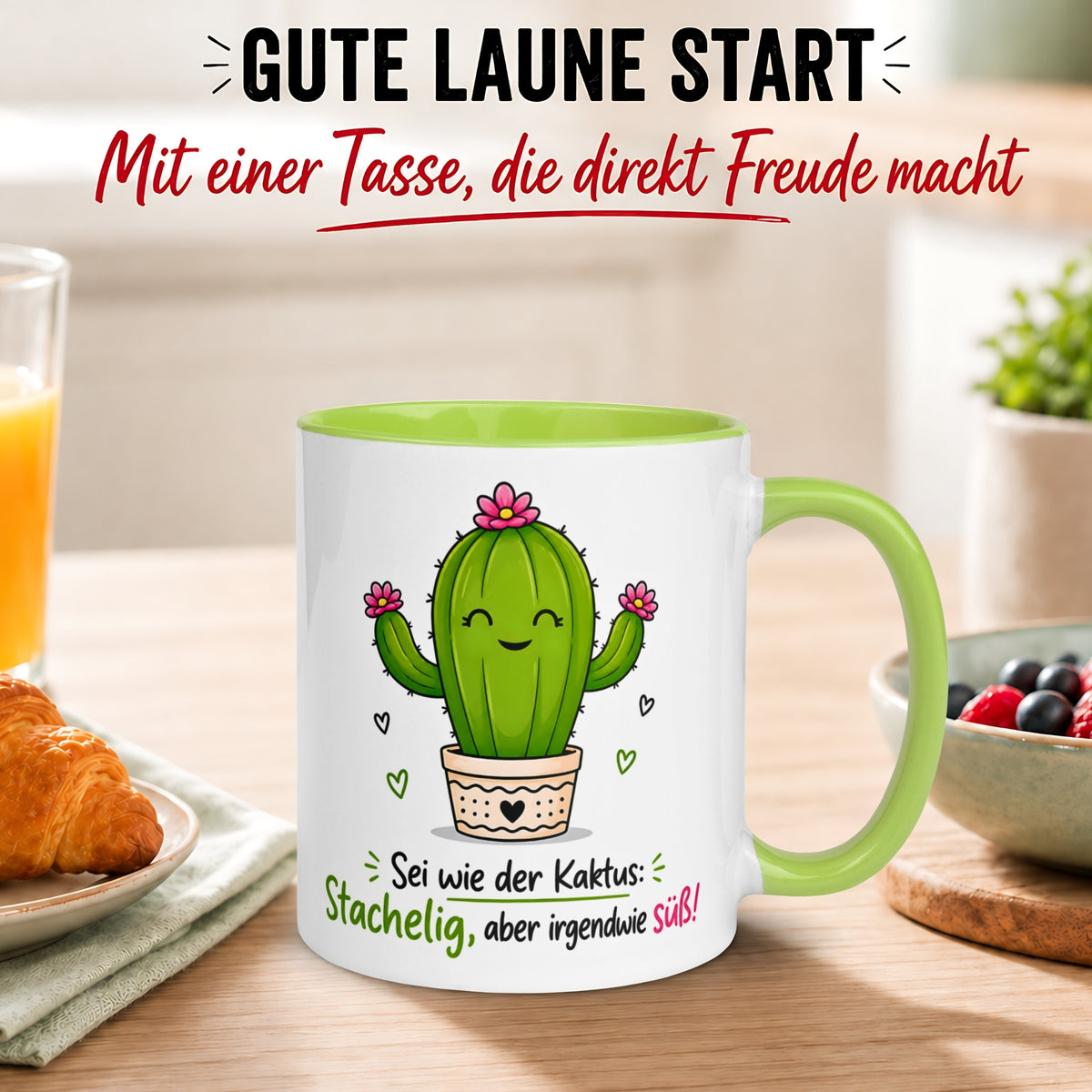 Tasse Kaktus – „Sei wie der Kaktus - Stachelig aber irgendwie süß“ – Geschenk Kakteen Fans