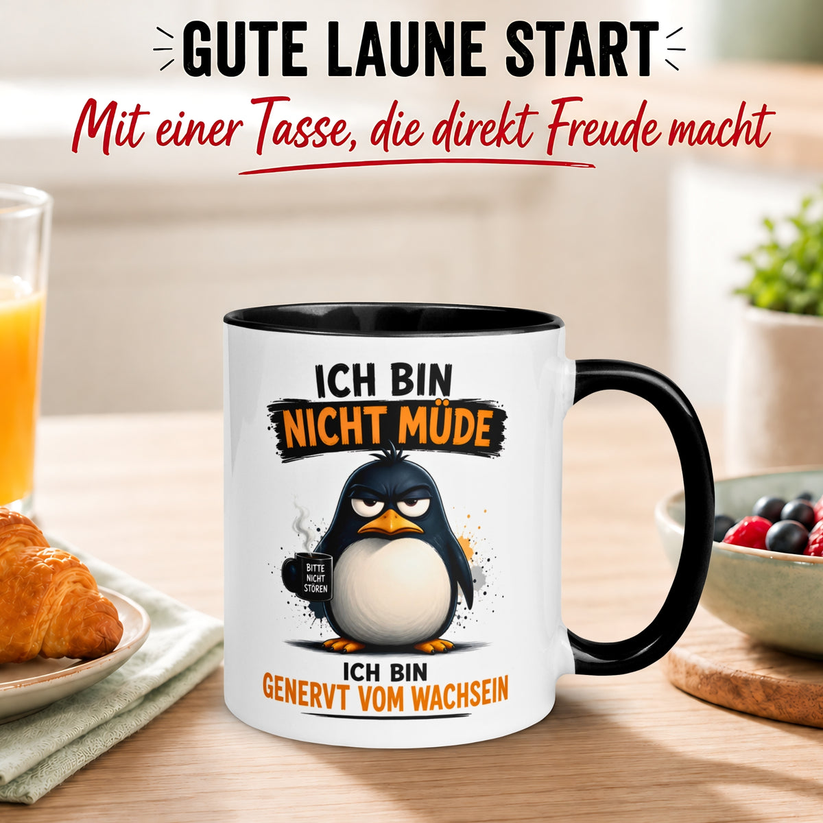 Tasse Pinguin – „Ich bin nicht müde“ – lustiger Geschenk Becher für Morgenmuffel
