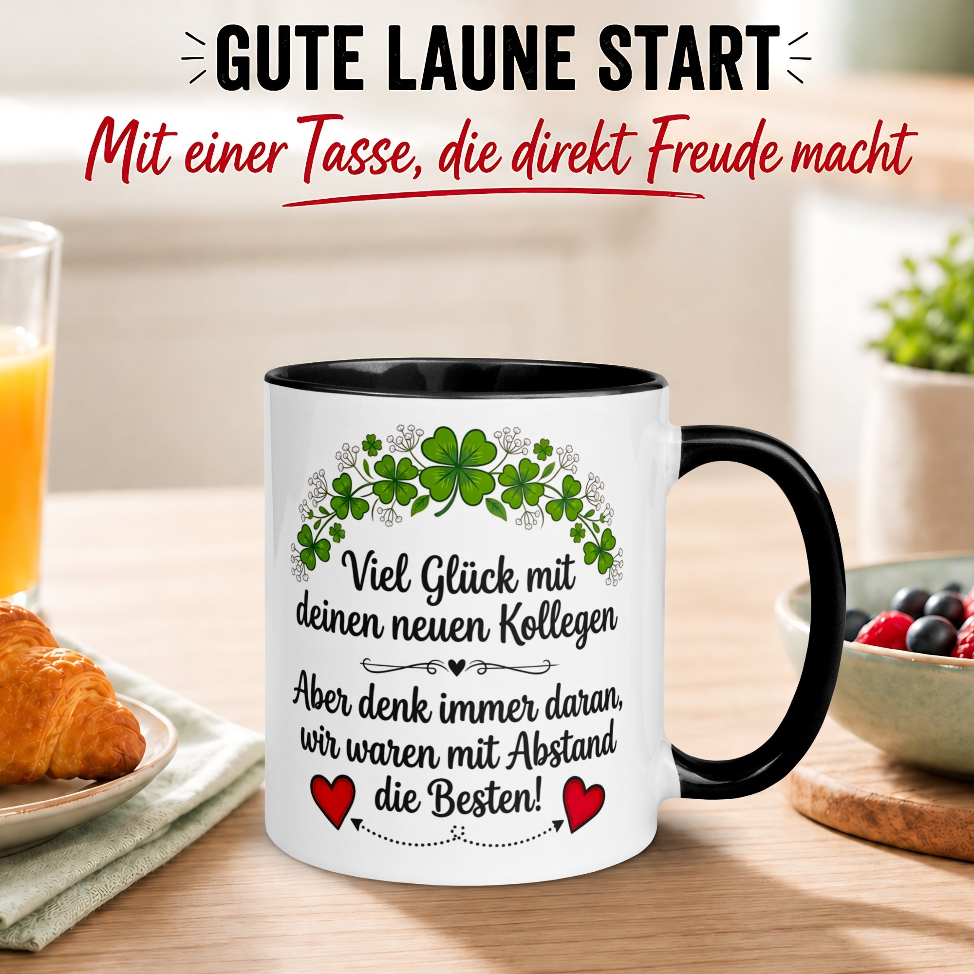 Tasse Abschied – „Viel Glück mit deinen neuen Kollegen“ – Abschiedsgeschenk Kollegen