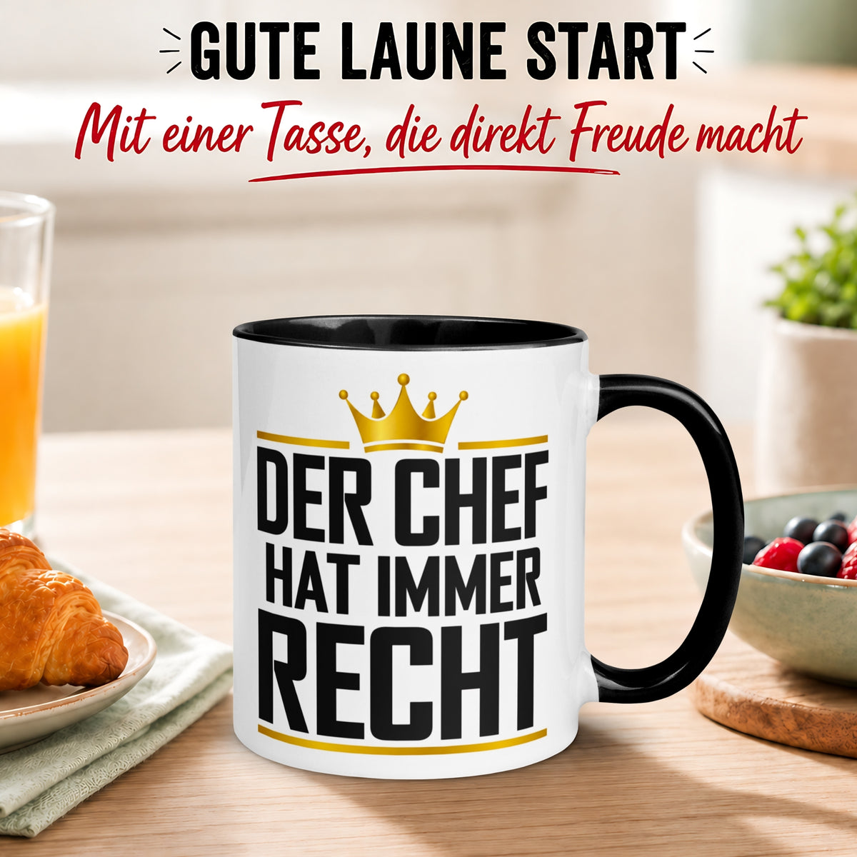 Tasse Chef – „Der Chef hat immer Recht“ – Geschenk Kaffeetasse Bester Chef