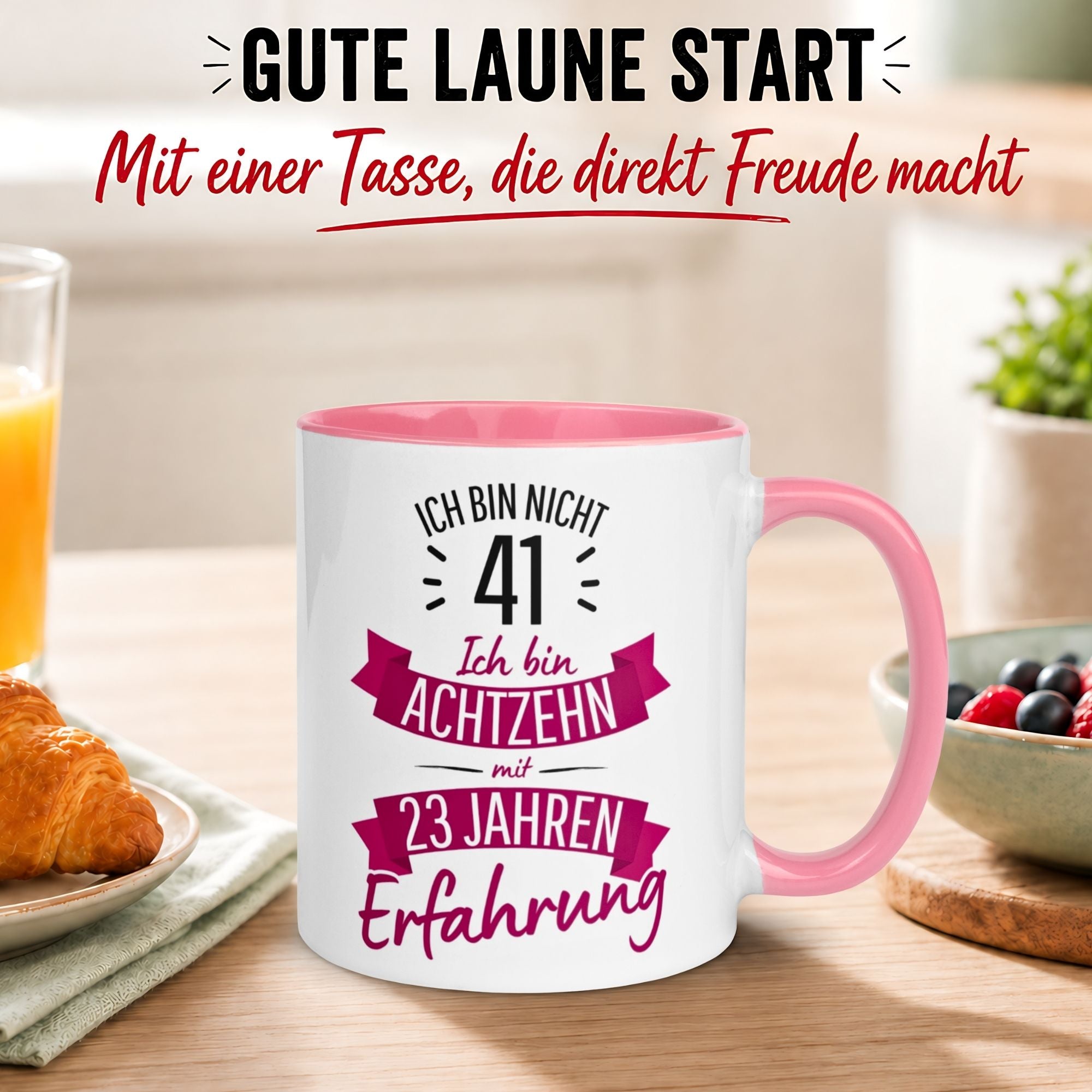 Tasse 41. Geburtstag Frau – „Ich bin nicht 41 – Ich hab Erfahrung“ – Geschenk zum Geburtstag Frauen